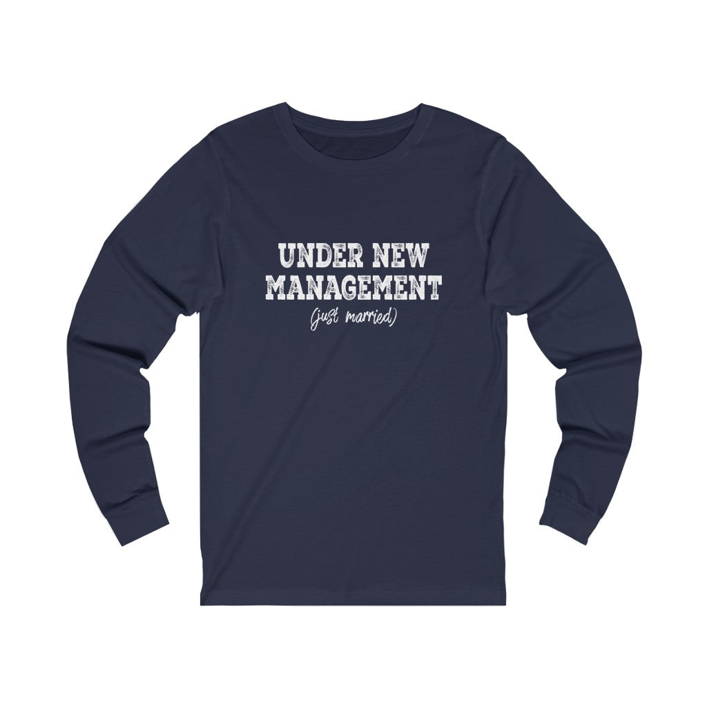 Under New Management (Just Married) - Unisex Jersey Long Sleeve Tee