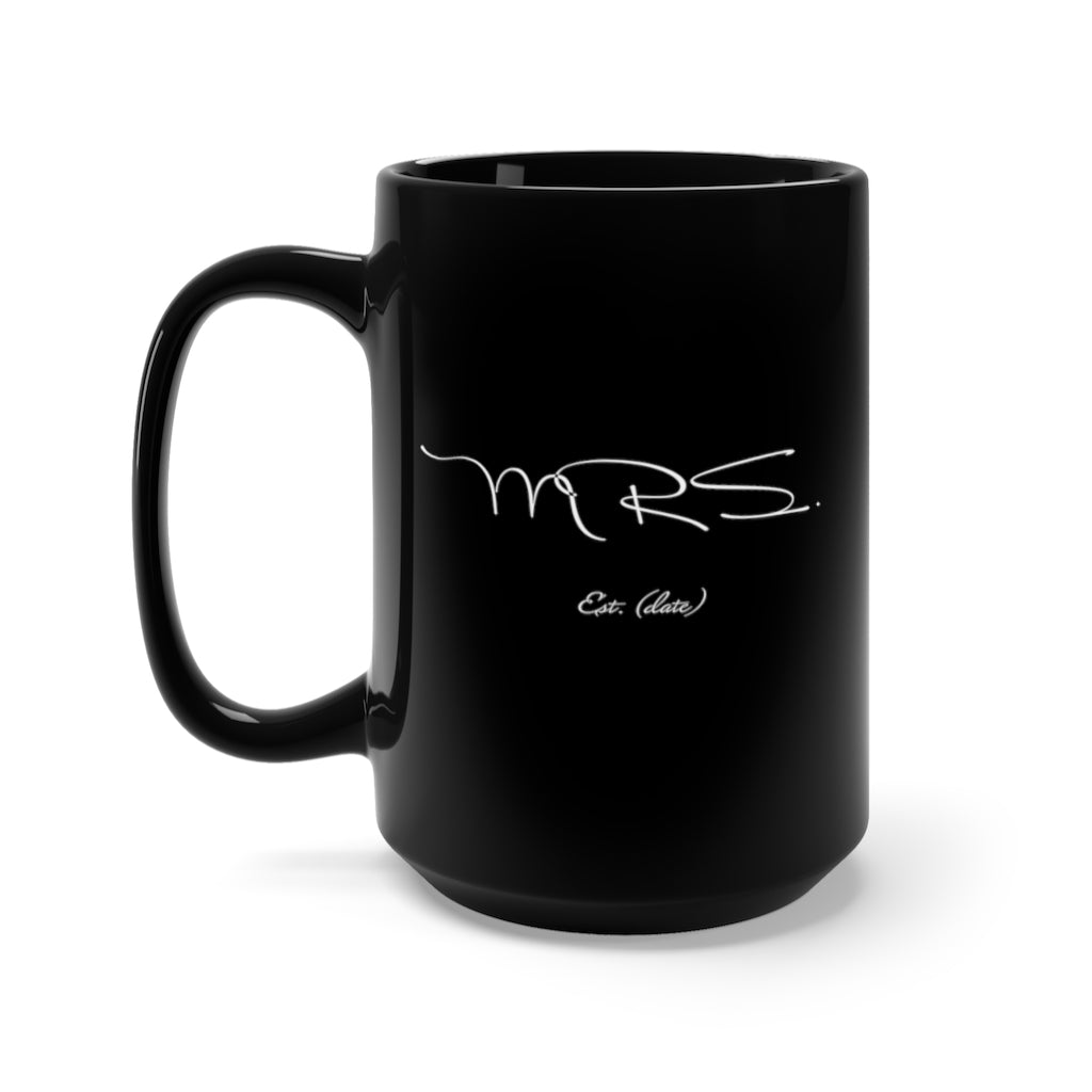 Mrs. Established Wedding Date Customizable - Large 15oz Black Mug