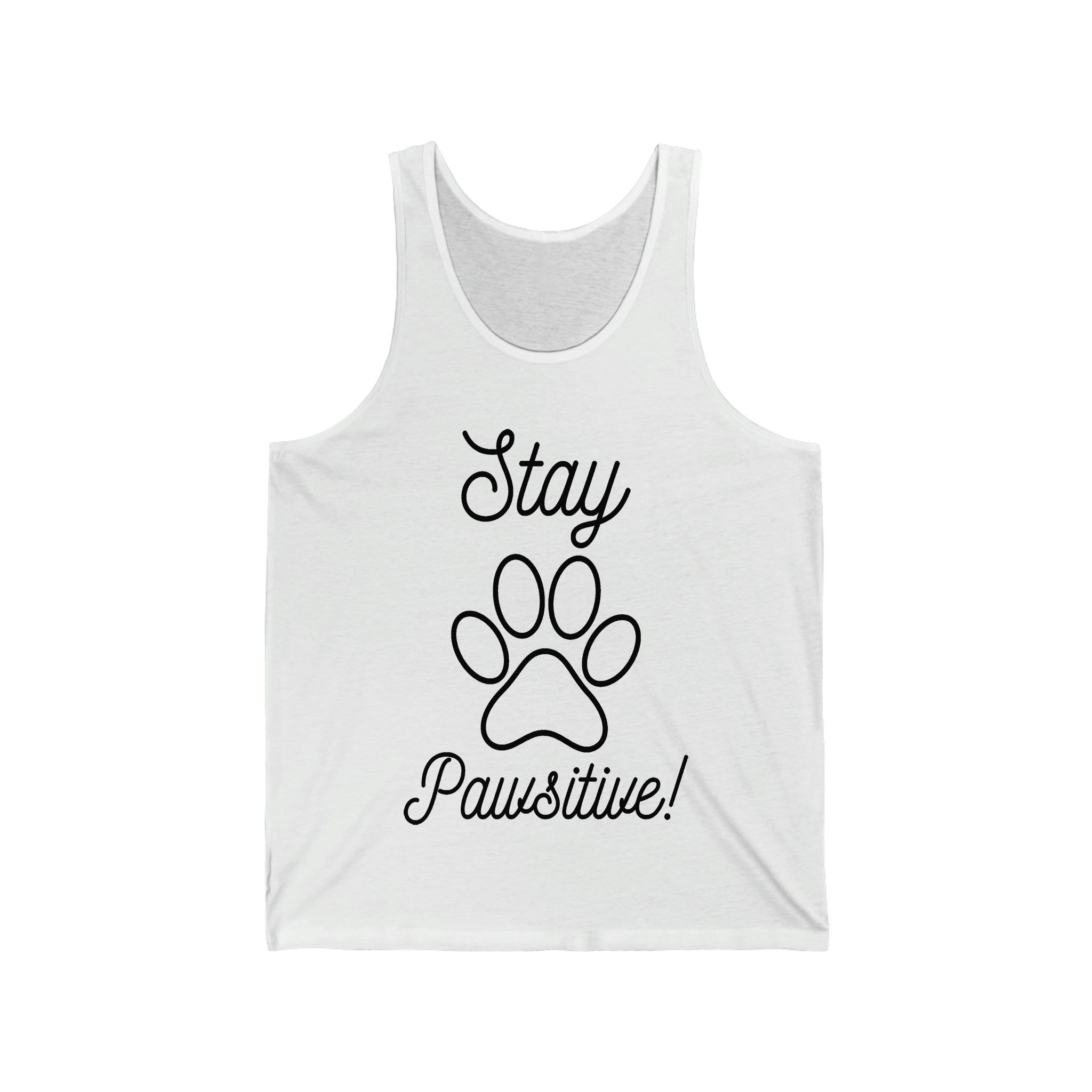 Stay Pawsitive - Unisex Jersey Tank Top