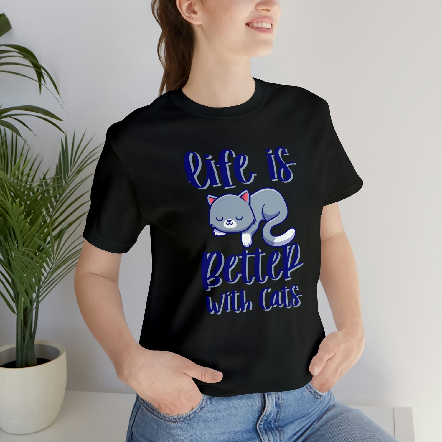 Life Is Better With Cats - Unisex Jersey Short Sleeve Tee