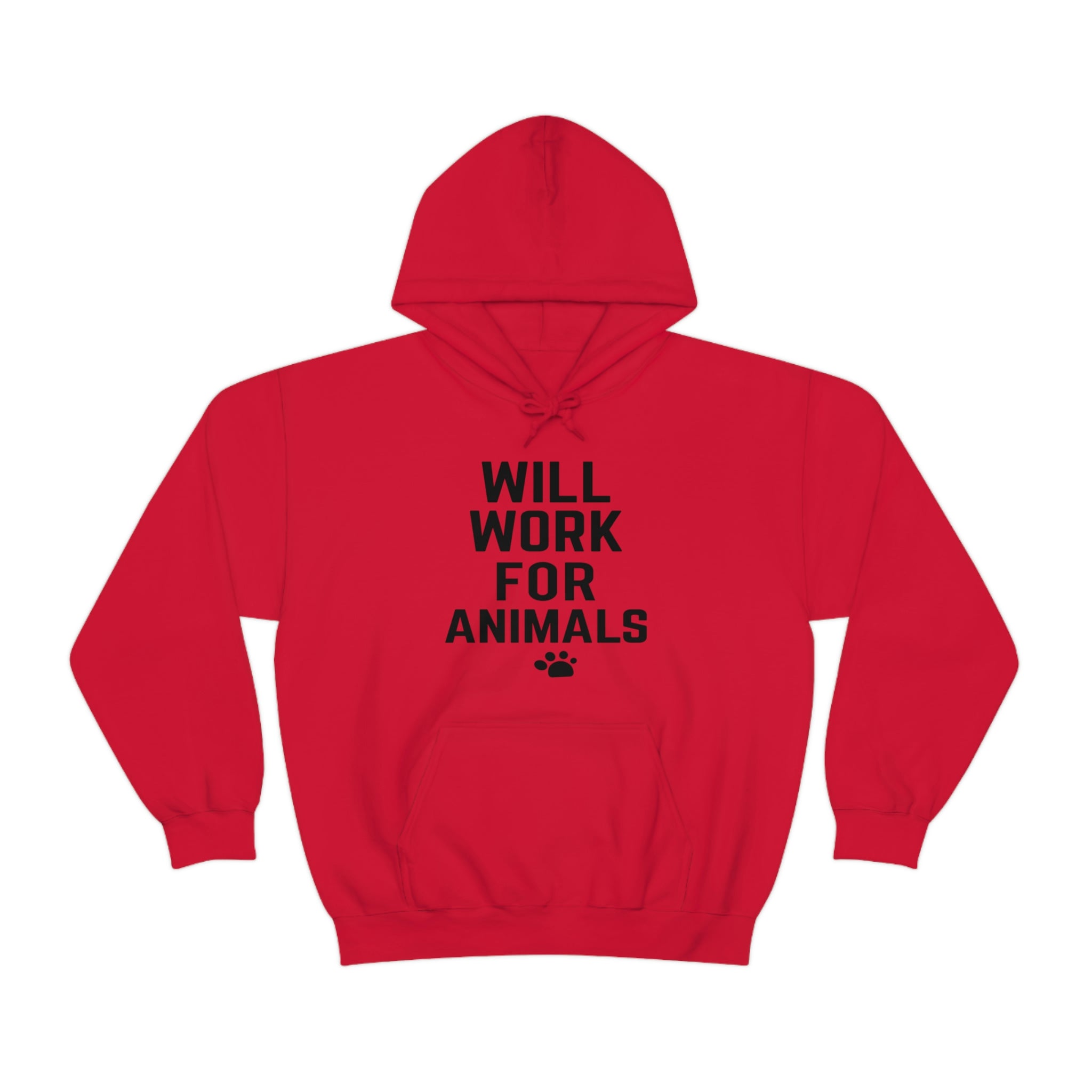Will Work For Animals - Unisex Heavy Blend™ Hooded Sweatshirt