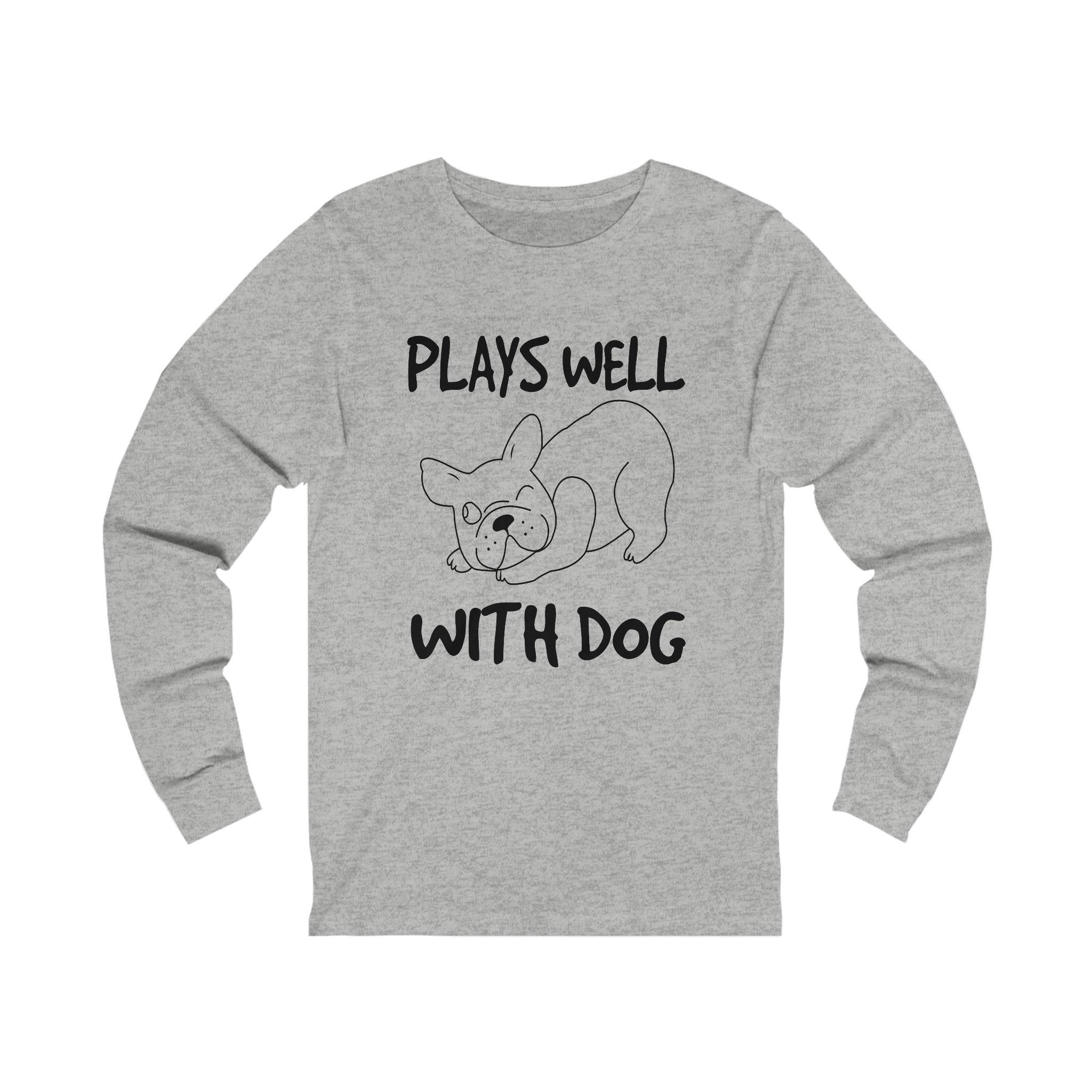 Plays Well With Dog - Unisex Jersey Long Sleeve Tee
