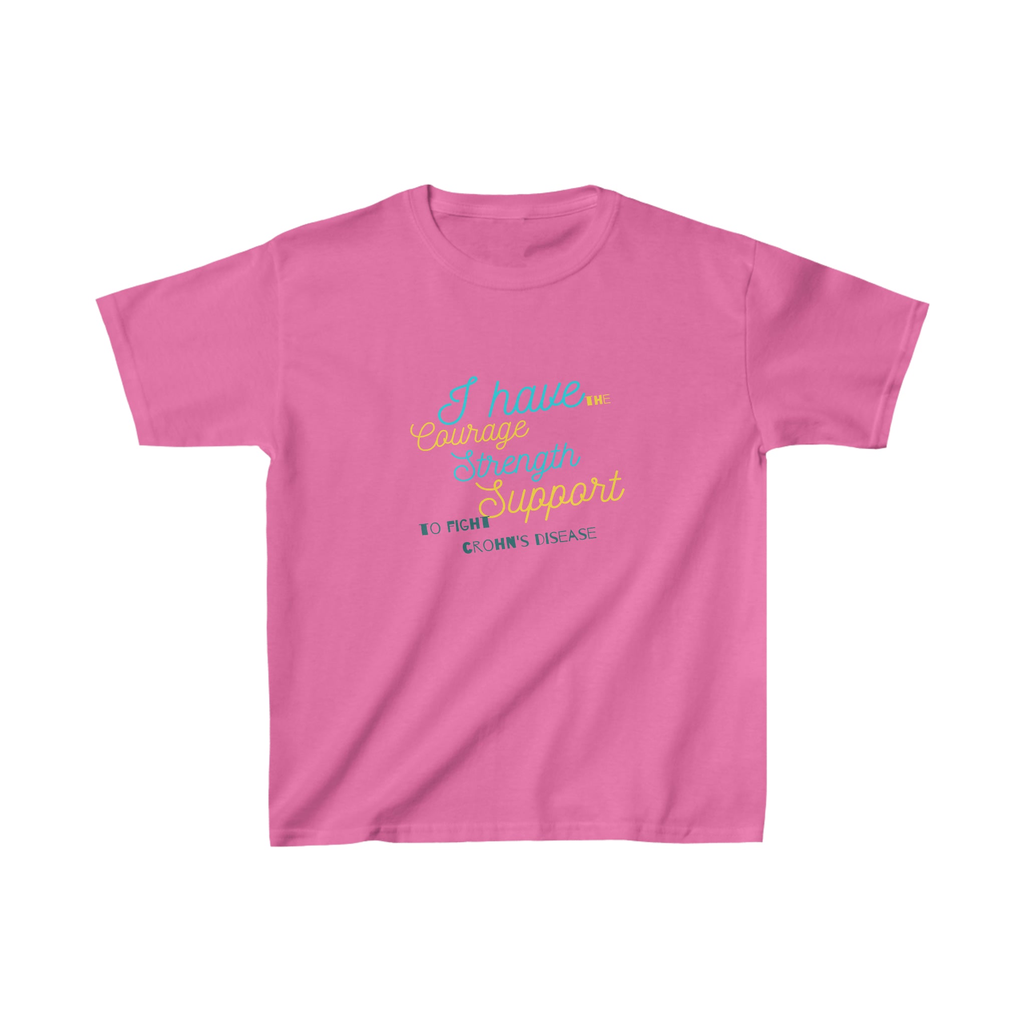 I Have The Courage Strength & Support To Fight Crohn&