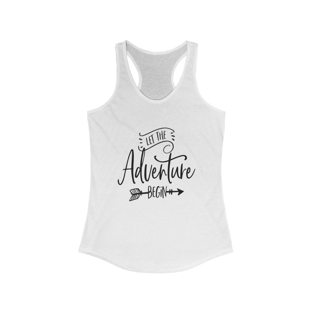 Let The Adventure Begin - Racerback Tank Top
