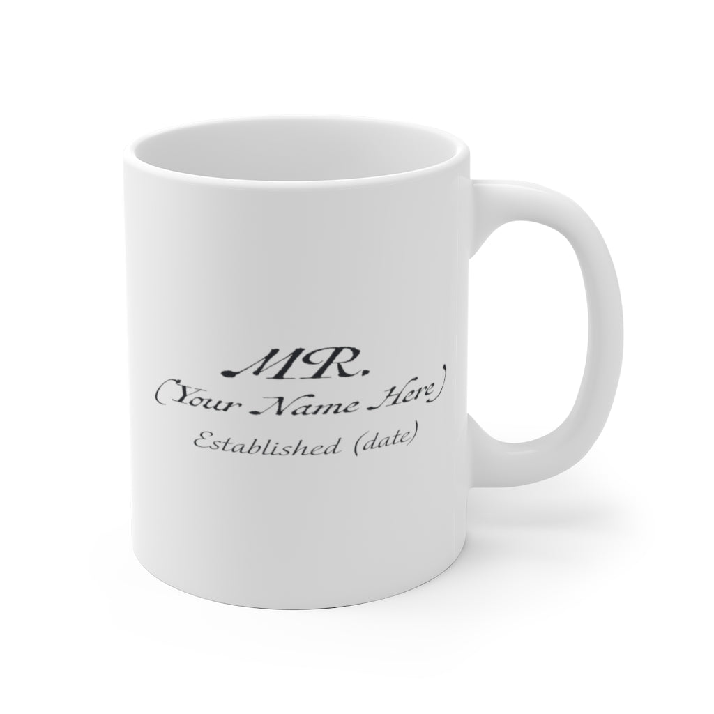 Mr. Established Wedding Date & Name Customizable - White Ceramic Mug 2 sizes Available