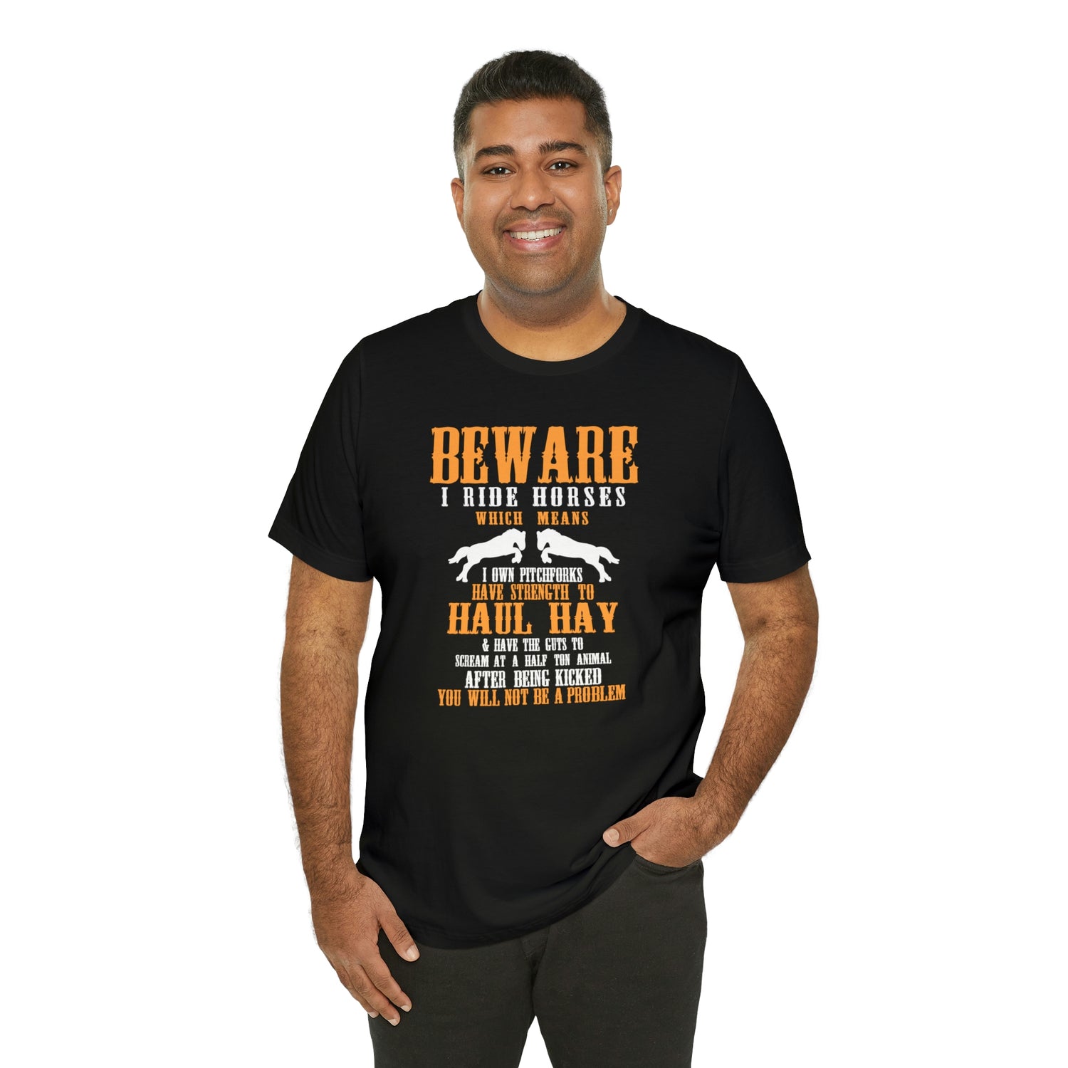 Beware I Ride Horses - Unisex Jersey Short Sleeve Tee