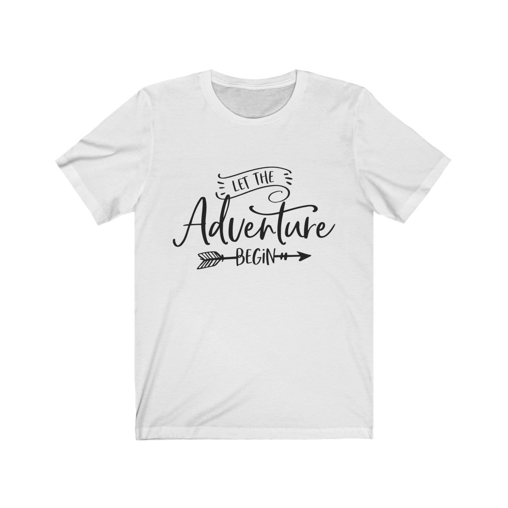 Let The Adventure Begin - Unisex Jersey Short Sleeve Tee