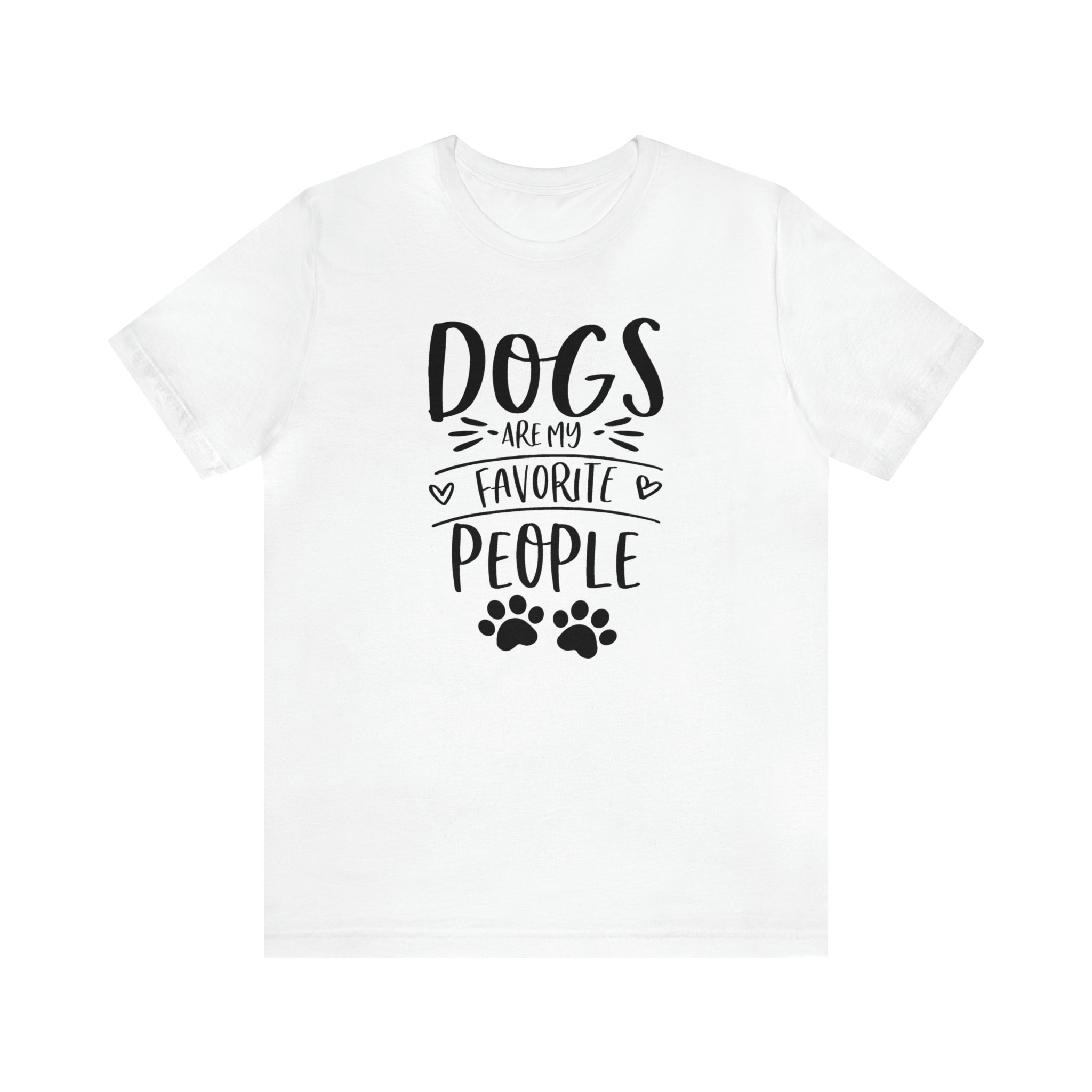 Dogs Are My Favorite People - Unisex Jersey Short Sleeve Tee