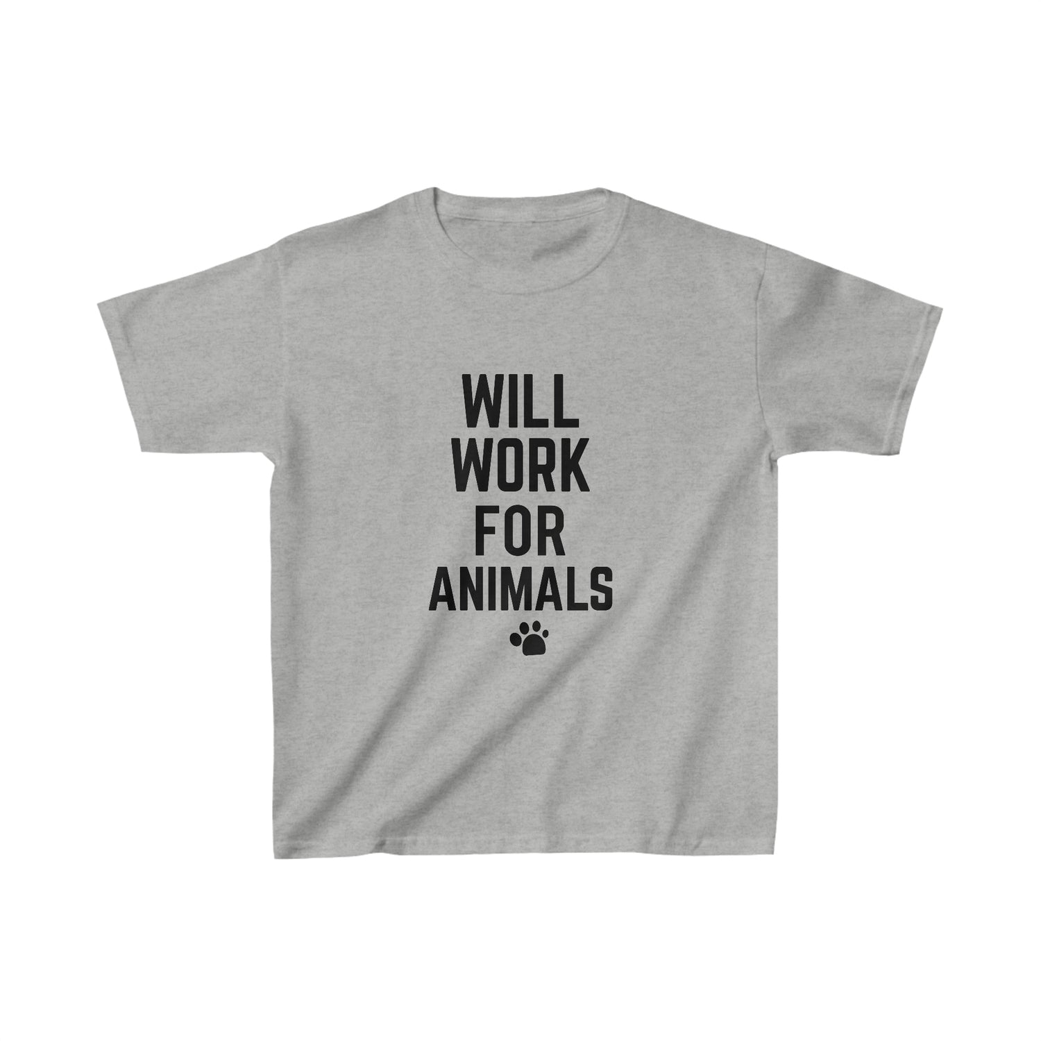 Will Work For Animals - Kid&