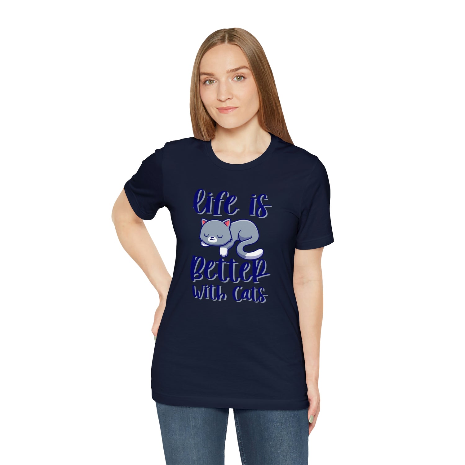 Life Is Better With Cats - Unisex Jersey Short Sleeve Tee