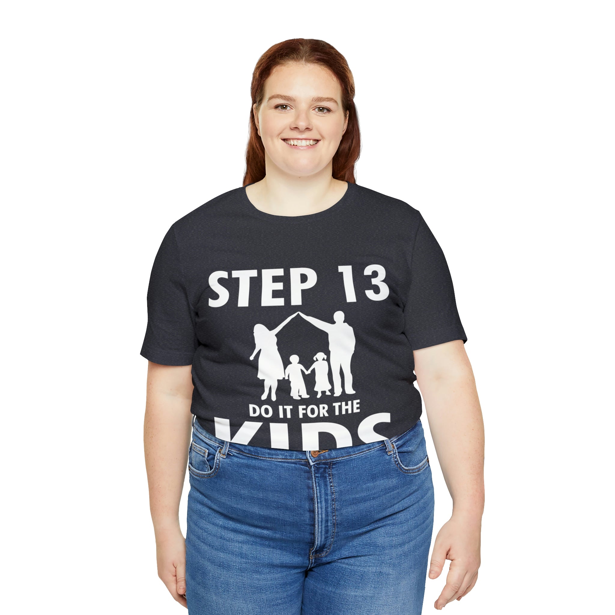 Step 13 Do It For The Kids - Unisex Jersey Short Sleeve Tee
