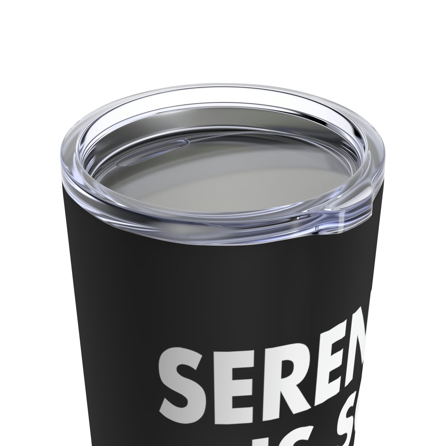 Serenity Is So Gangster - Tumbler 20oz