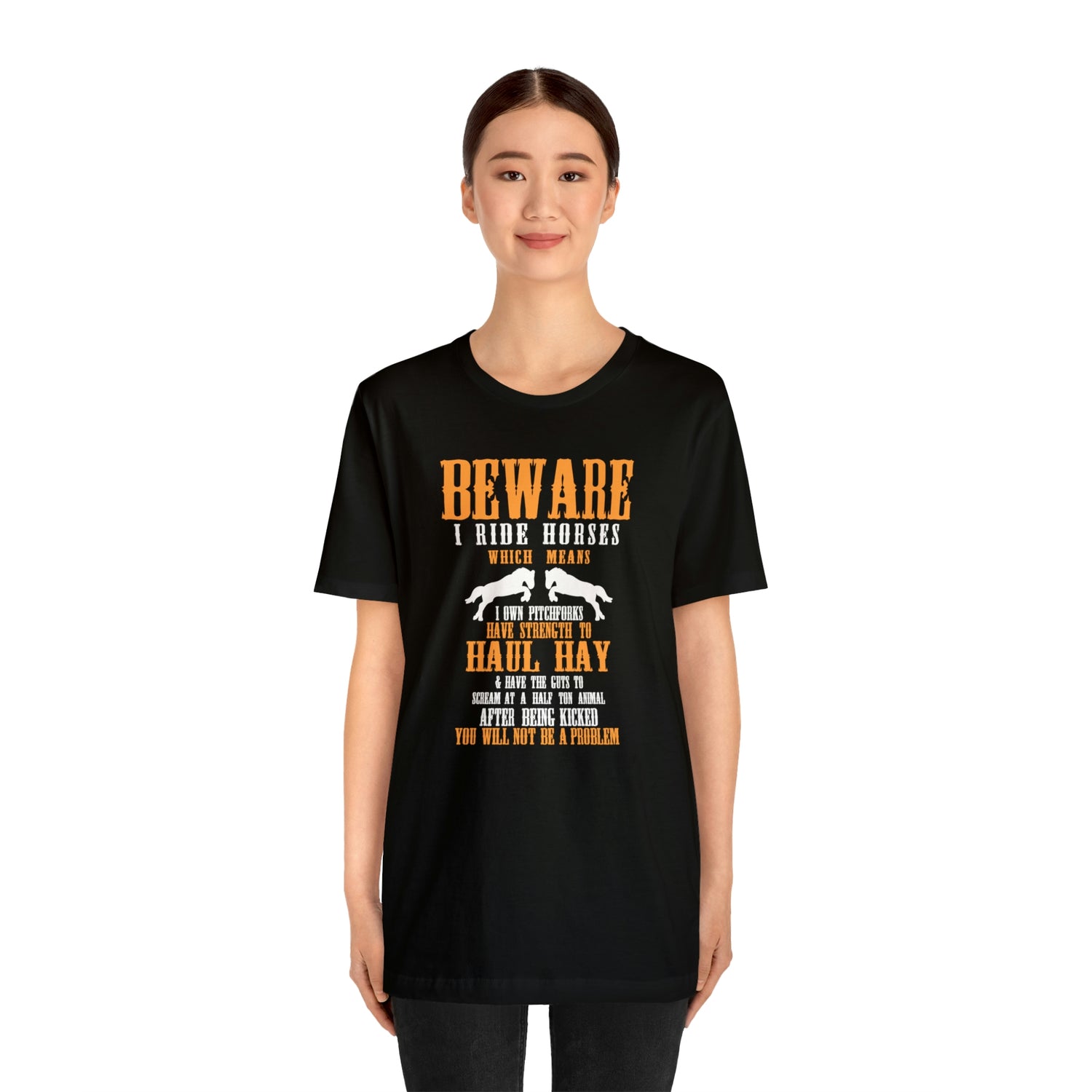 Beware I Ride Horses - Unisex Jersey Short Sleeve Tee