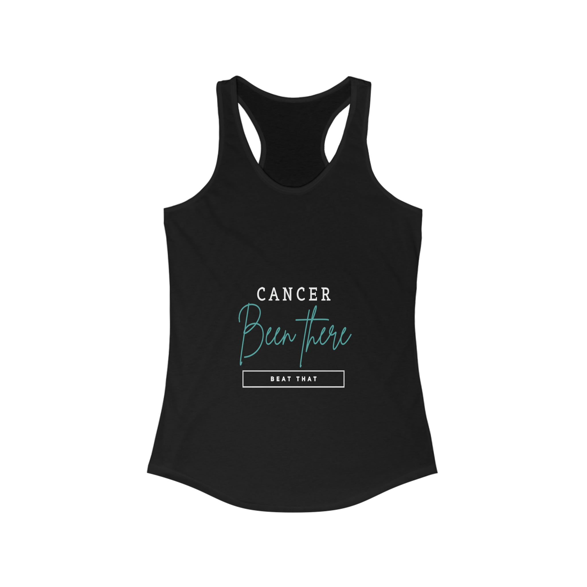 Cancer Been There Beat That - Racerback Tank Top