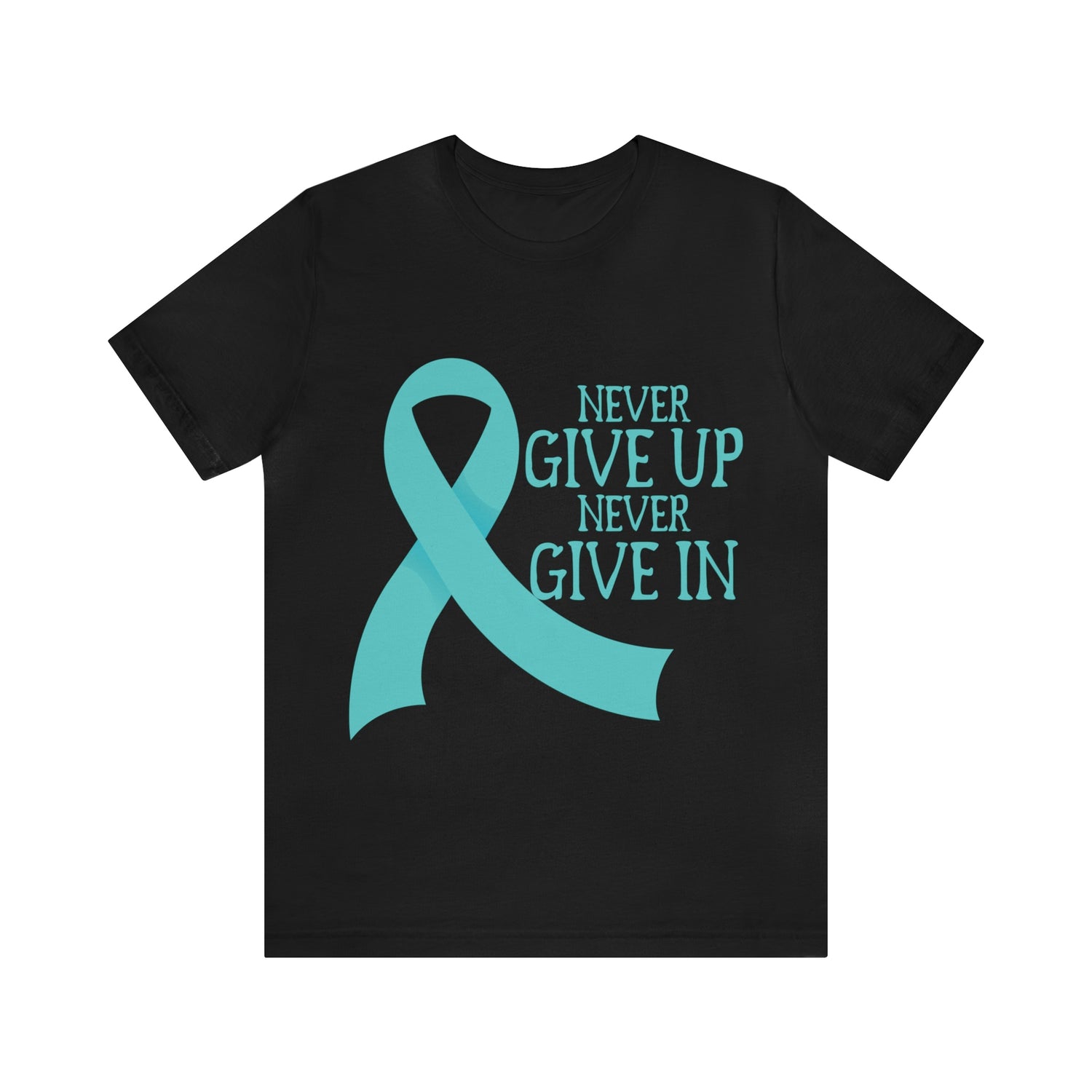 Never Give Up Never Give In - Unisex Jersey Short Sleeve Tee