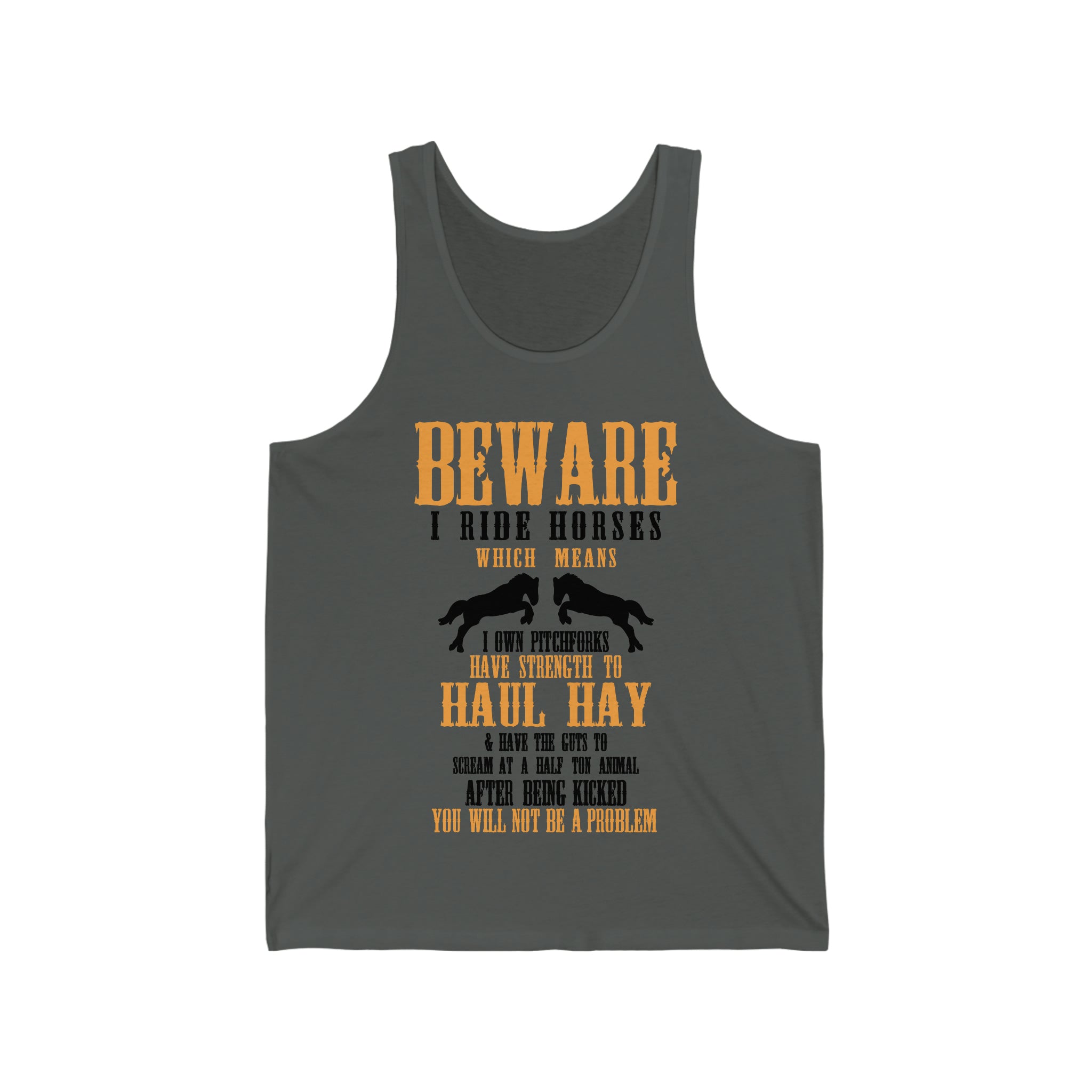 Beware I Ride Horses - Unisex Jersey Tank Top