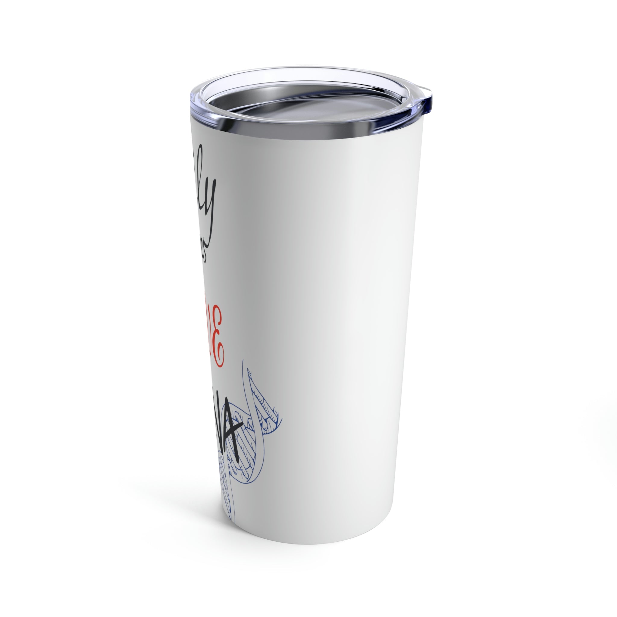 Family Requires Love Not DNA - White Tumbler 20oz