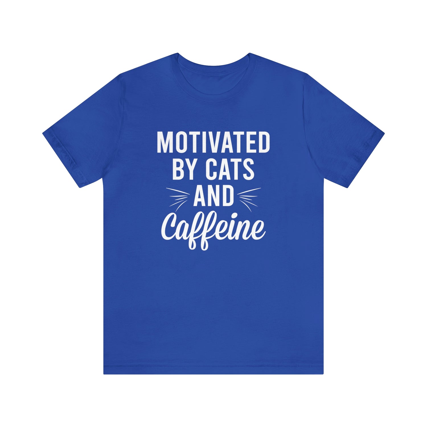 Motivated By Cats & Caffeine - Unisex Jersey Short Sleeve Tee