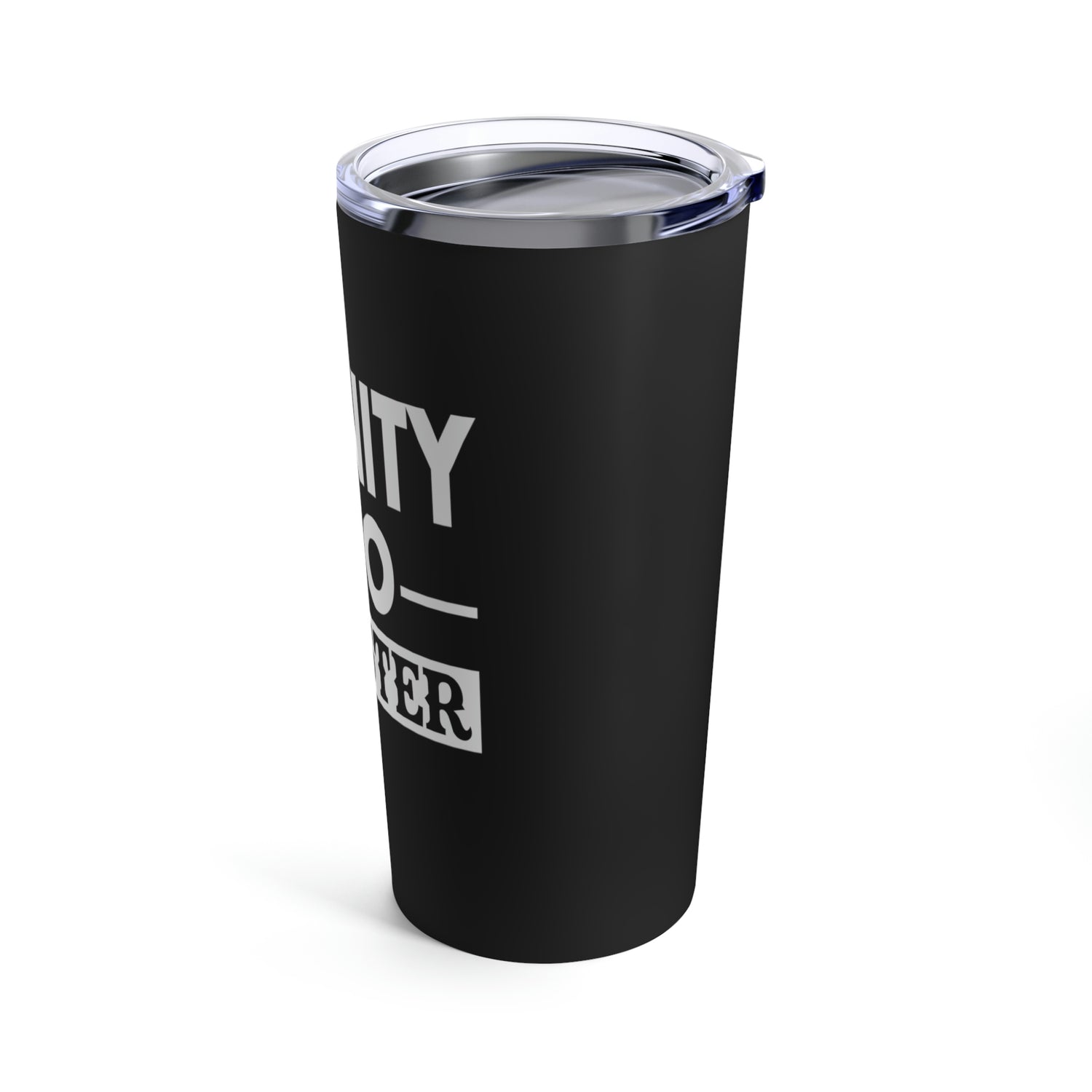 Serenity Is So Gangster - Tumbler 20oz