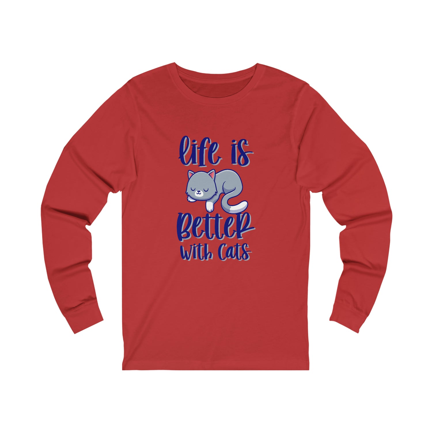 Life Is Better With Cats - Unisex Jersey Long Sleeve Tee