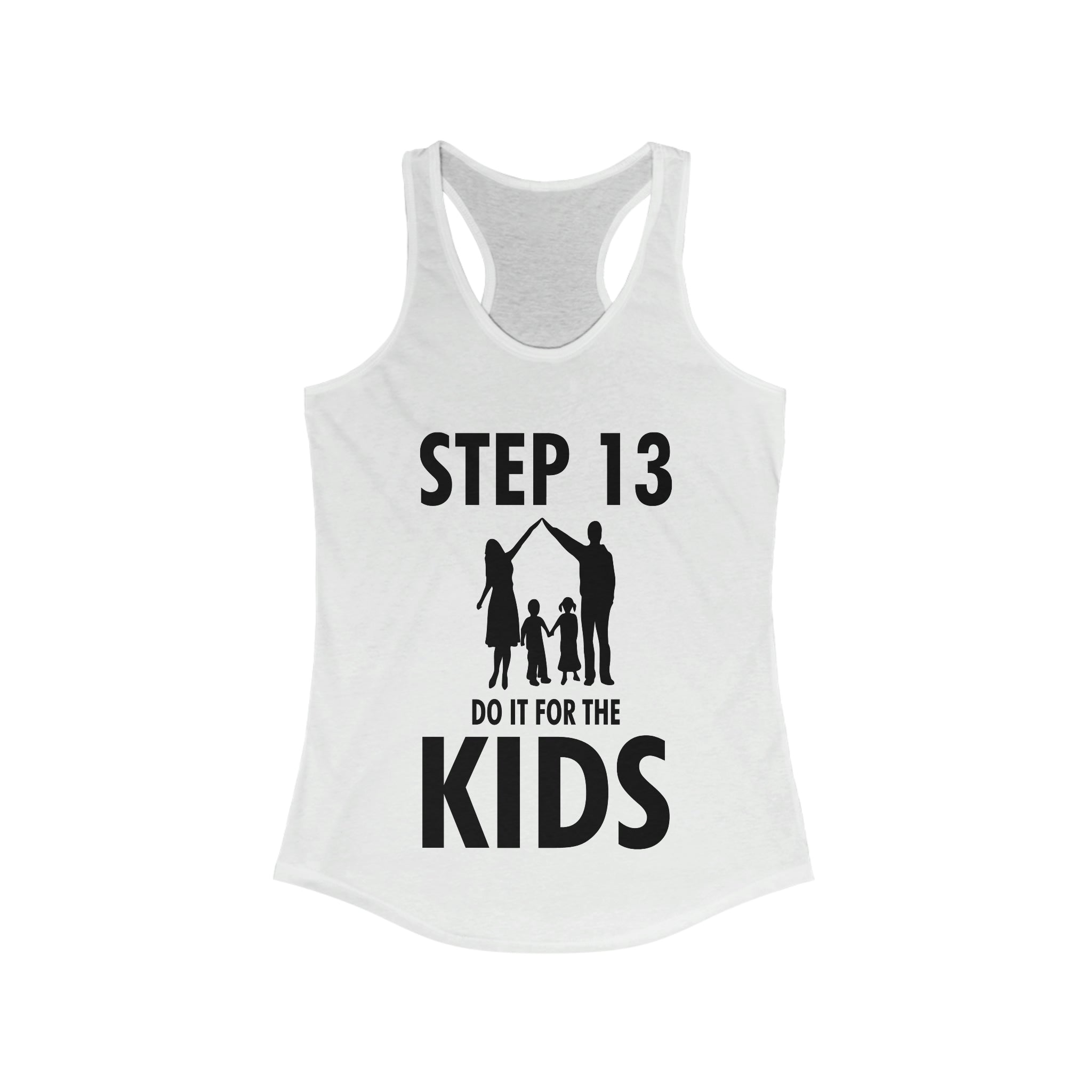Step 13 Do It For The Kids - Racerback Tank Top
