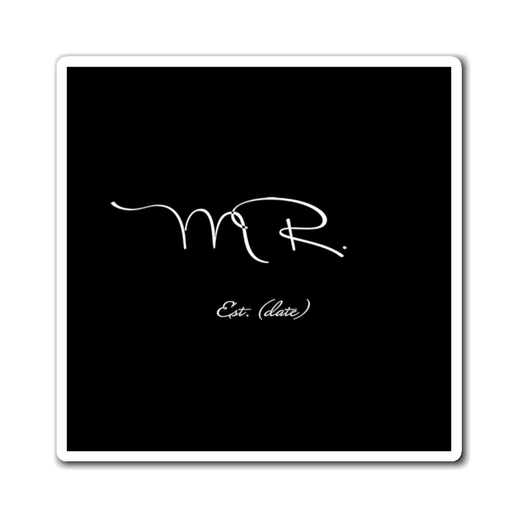 Mr. Established Wedding Date Customizable - Magnet