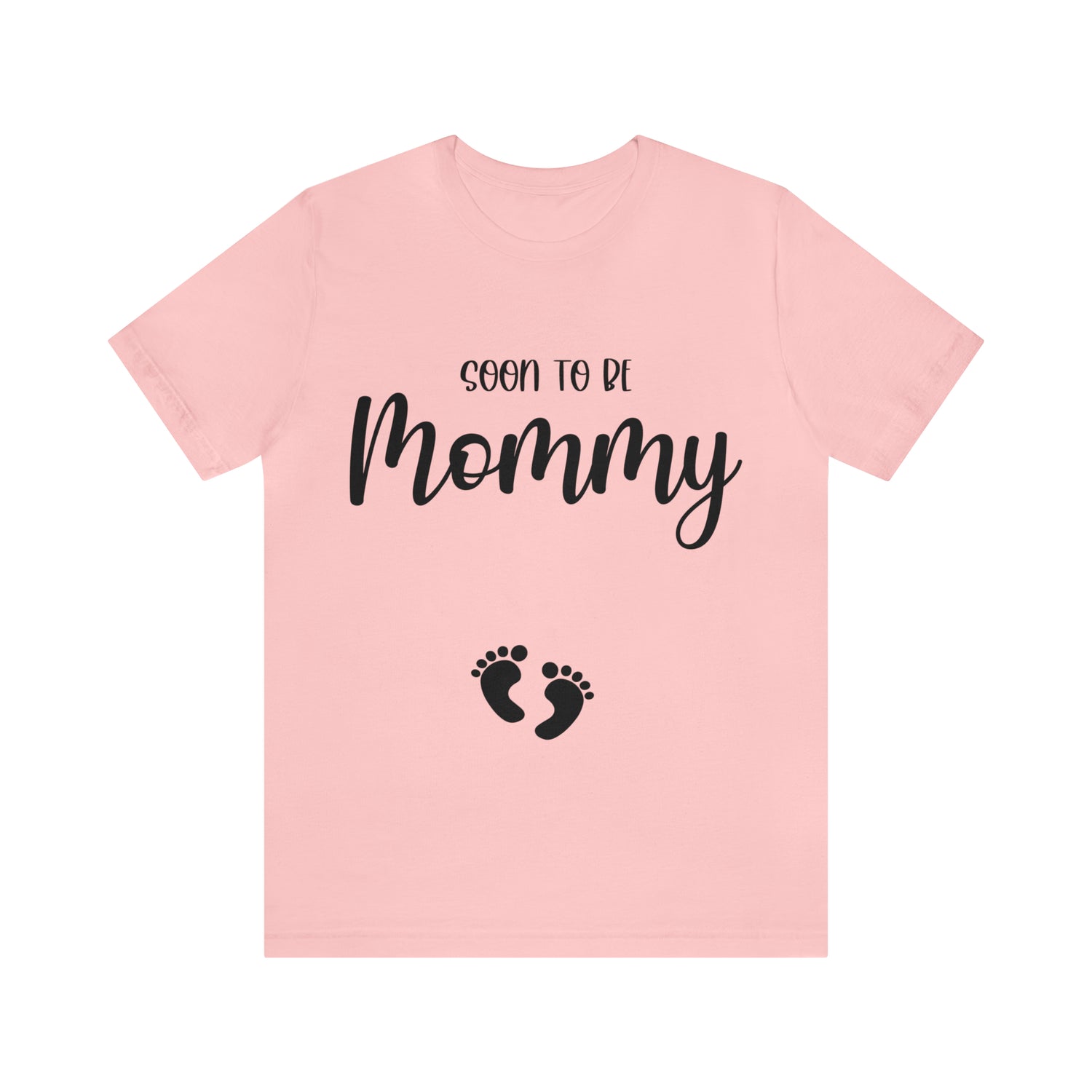 Soon To Be Mommy - Unisex Jersey Short Sleeve Tee