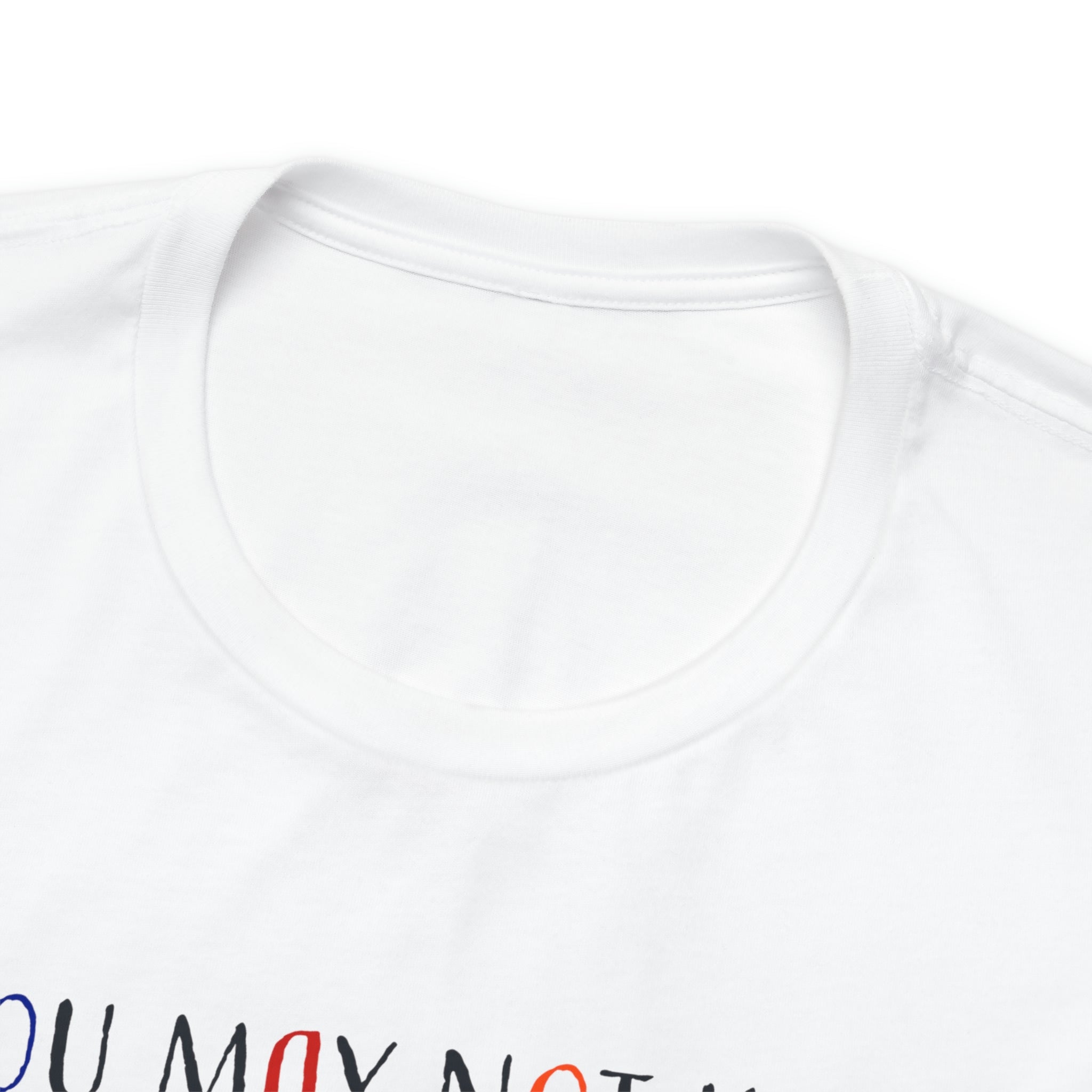 You may not have my eyes or nose but from that very first moment you had my HEART -Unisex Jersey Short Sleeve Tee