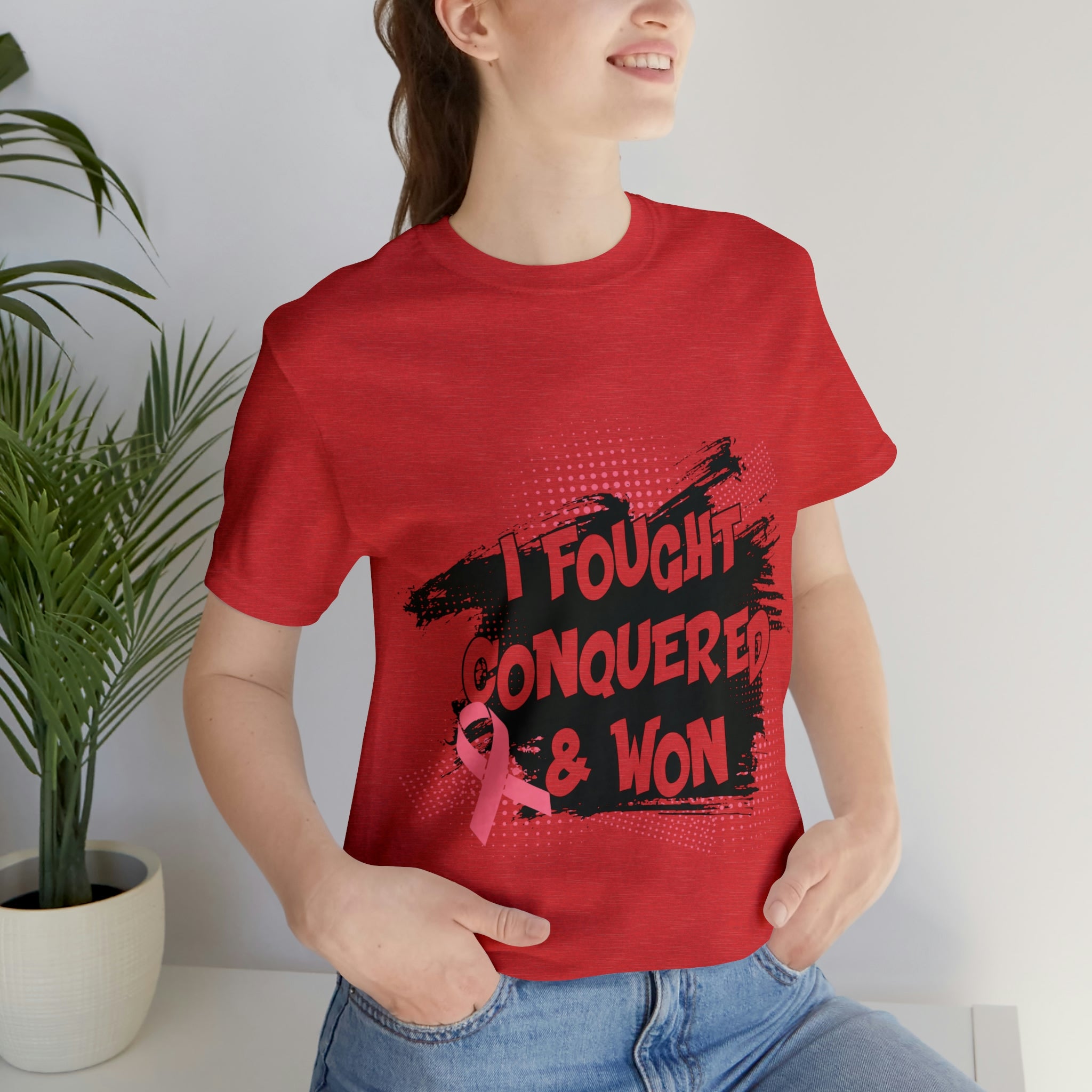 I Fought Conquered & Won - Unisex Jersey Short Sleeve Tee