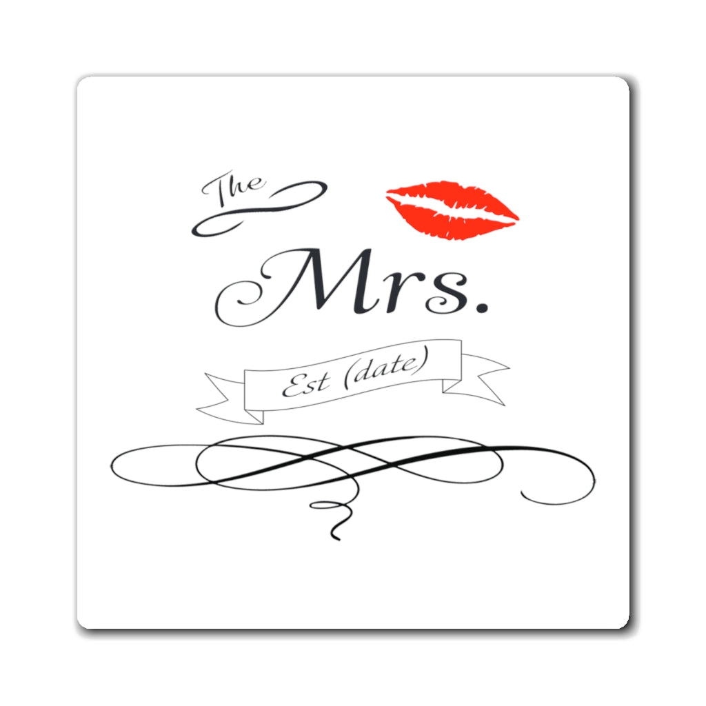 The Mrs. Established Wedding Date Customizable - Magnet