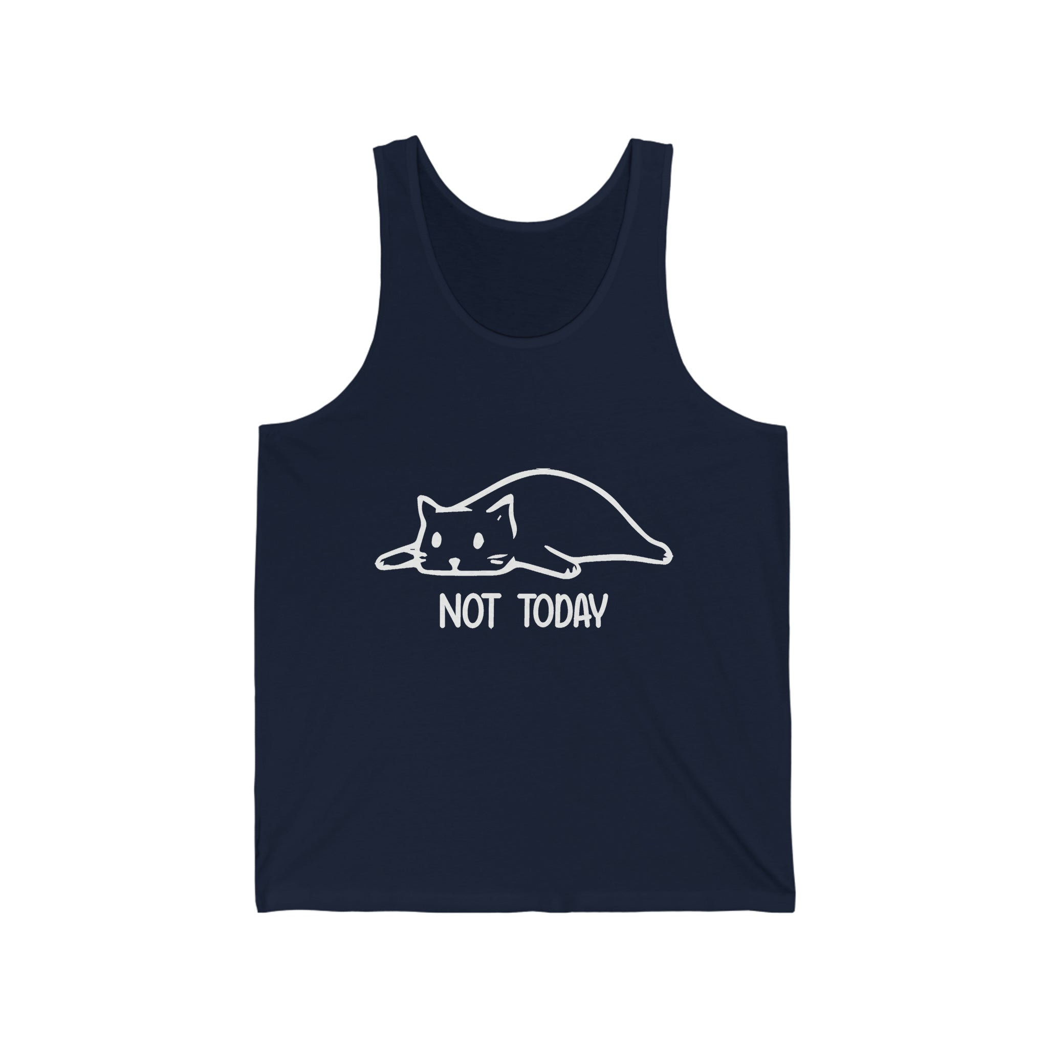 Not Today - Unisex Jersey Tank Top