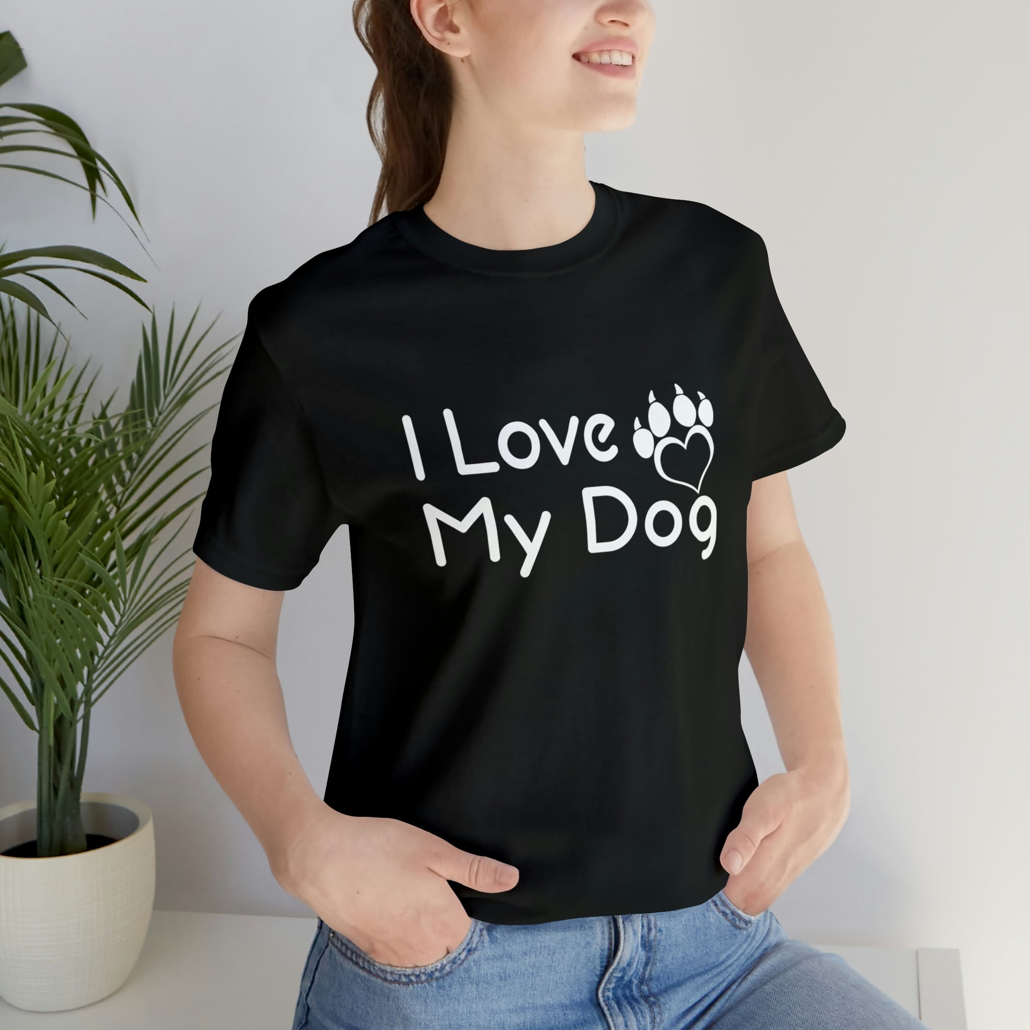 I Love My Dog - Unisex Jersey Short Sleeve Tee