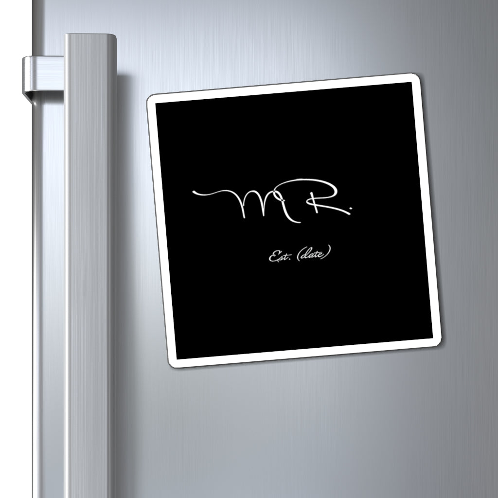 Mr. Established Wedding Date Customizable - Magnet