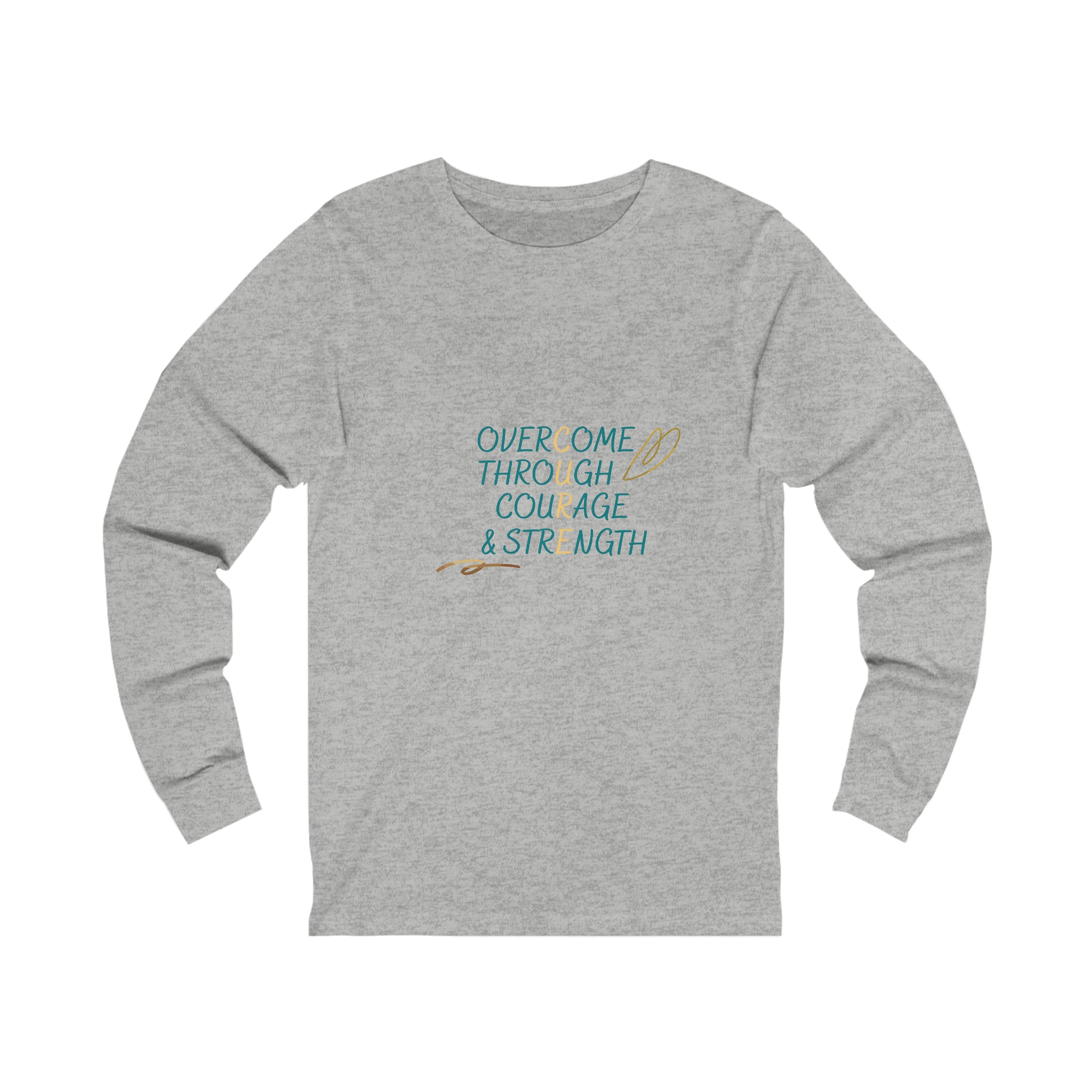 Overcome Through Courage and Strength - Unisex Jersey Long Sleeve Tee