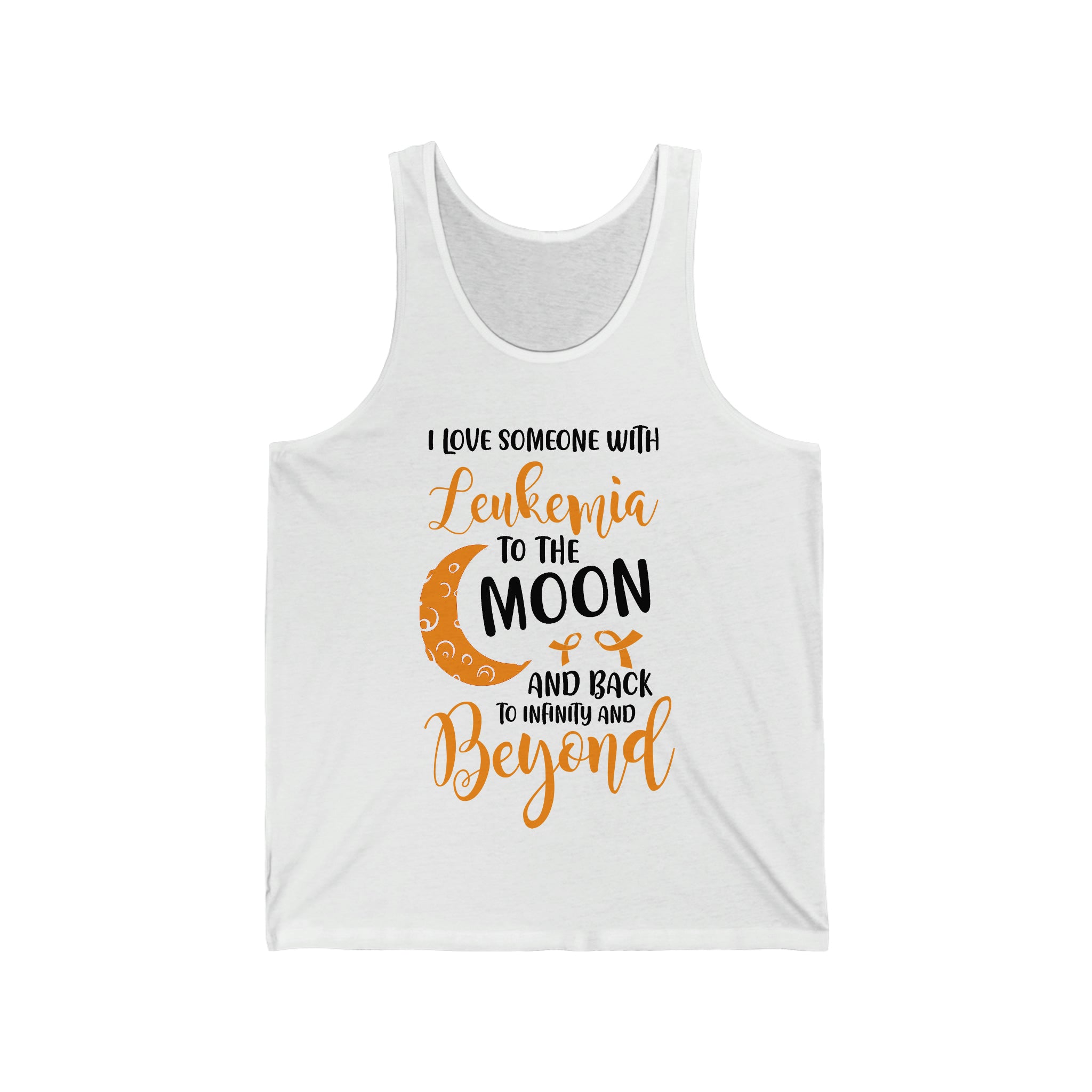 I Love Someone With Leukemia To The Moon And Back - Unisex Jersey Tank Top