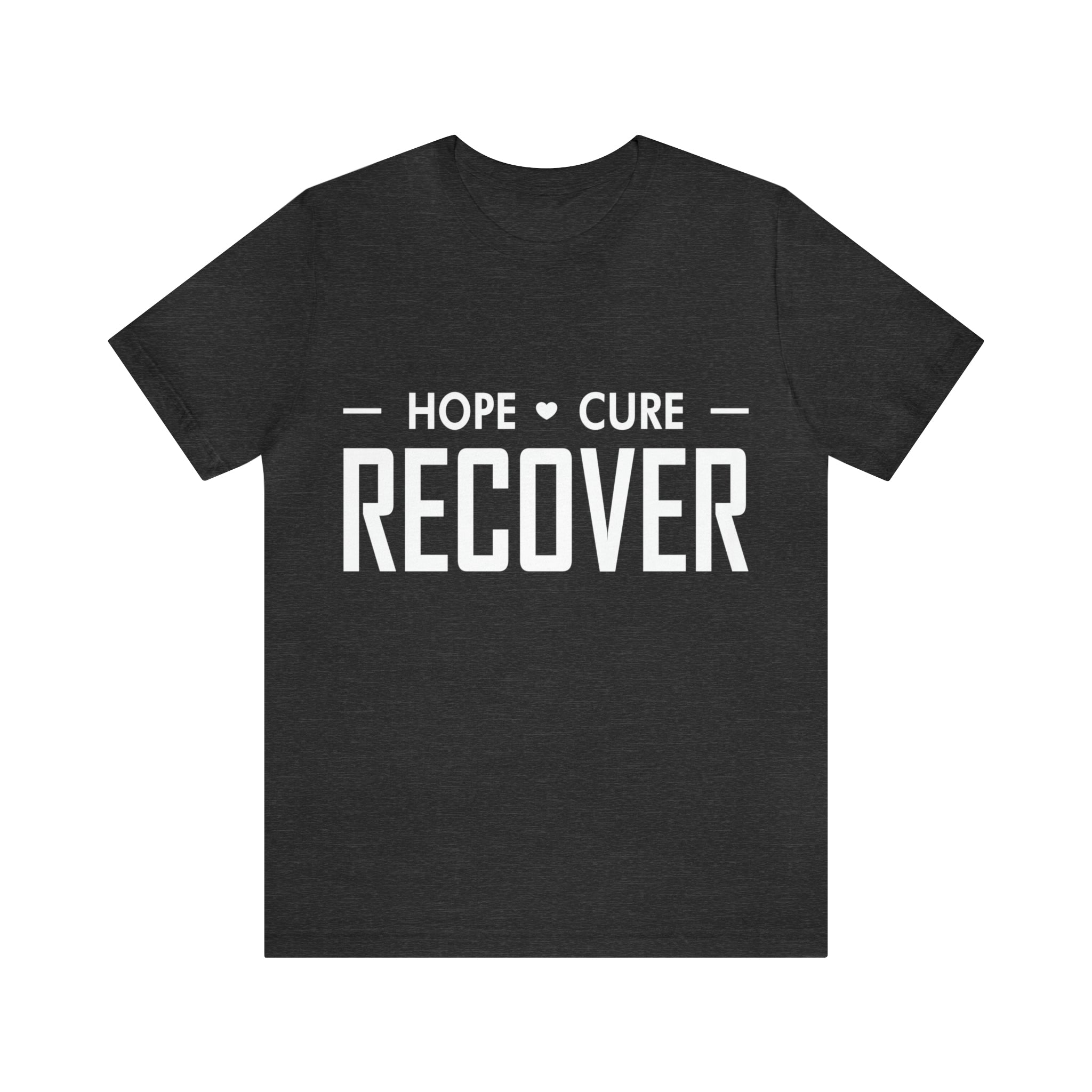 Hope Cure Recover - Unisex Jersey Short Sleeve Tee