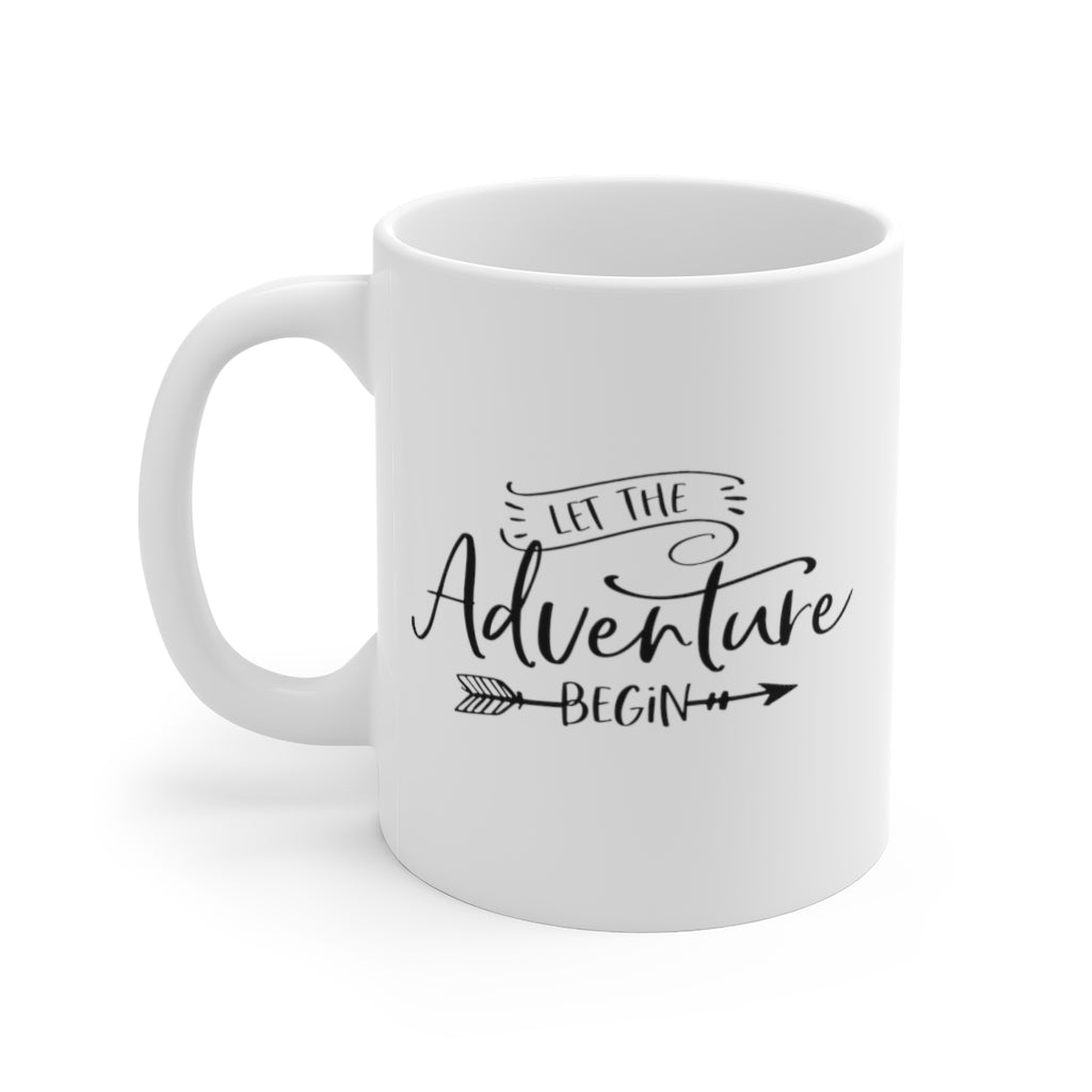 Let The Adventure Begin - White Ceramic Mug 2 sizes Available