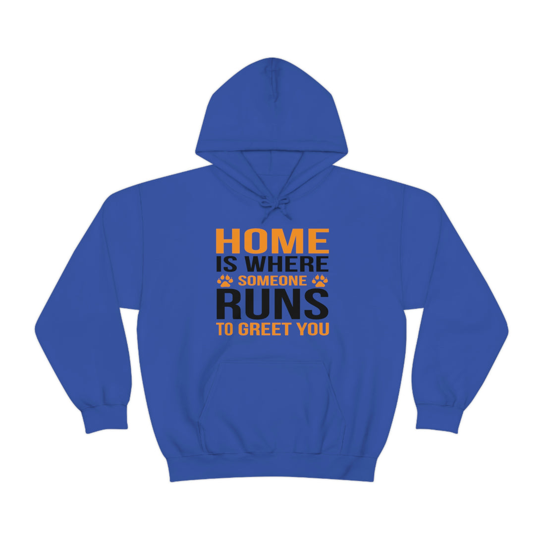 Home Is Where Someone Runs To Greet You - Unisex Heavy Blend™ Hooded Sweatshirt