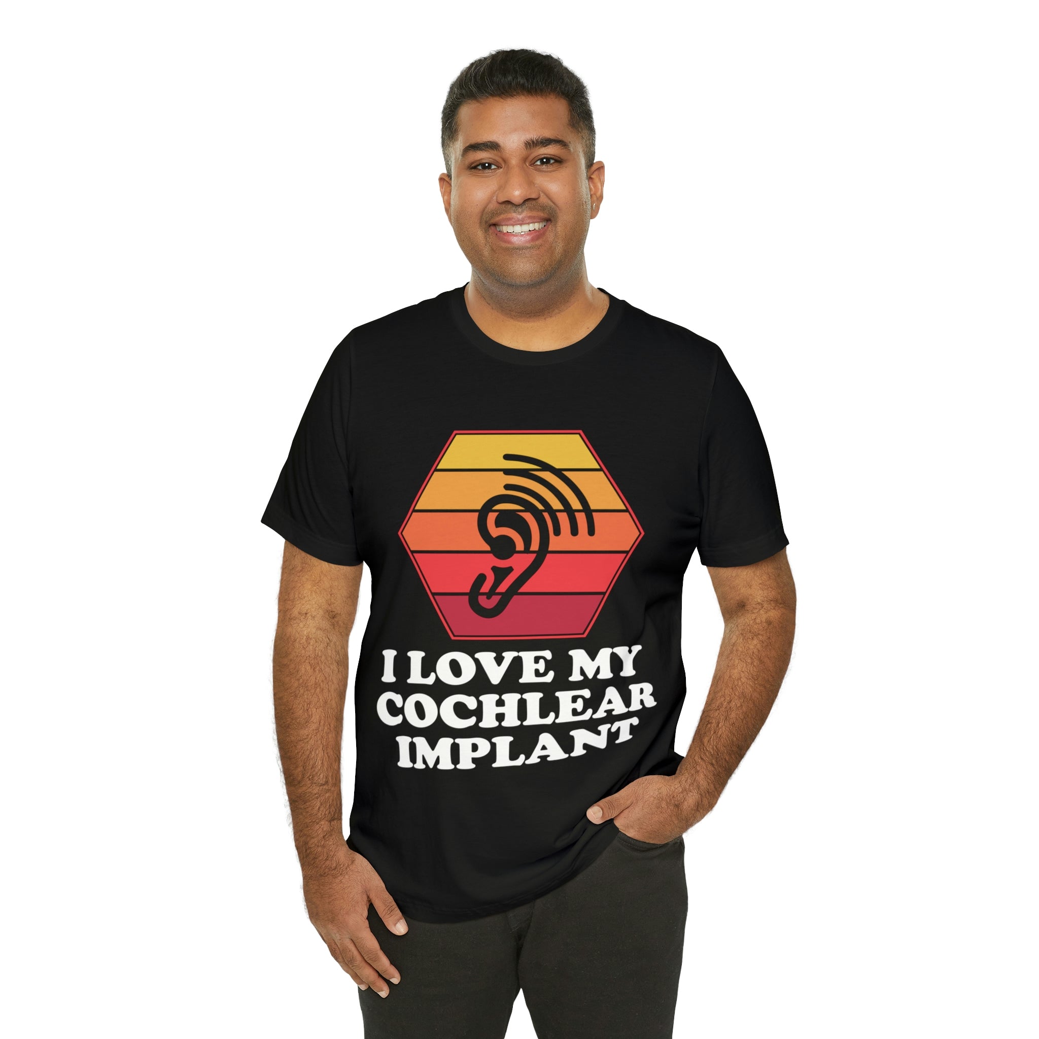 I Love My Cochlear Implant - Unisex Jersey Short Sleeve Tee