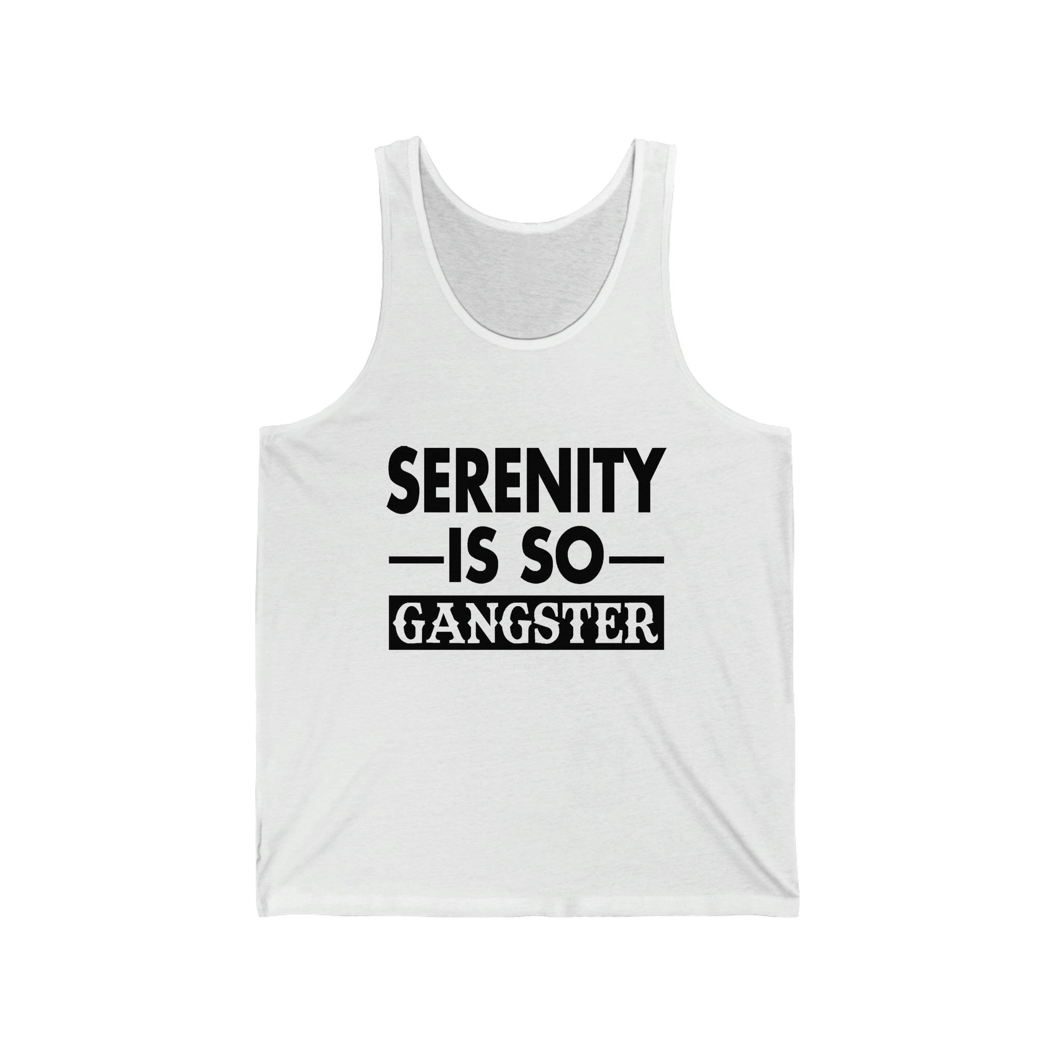 Serenity Is So Gangster - Unisex Jersey Tank Top