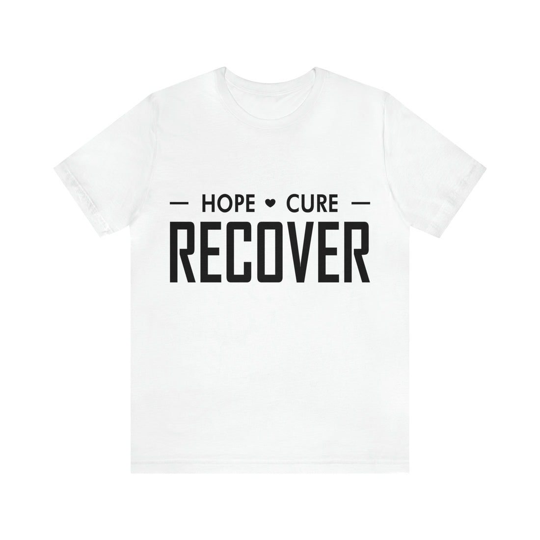 Hope Cure Recover - Unisex Jersey Short Sleeve Tee