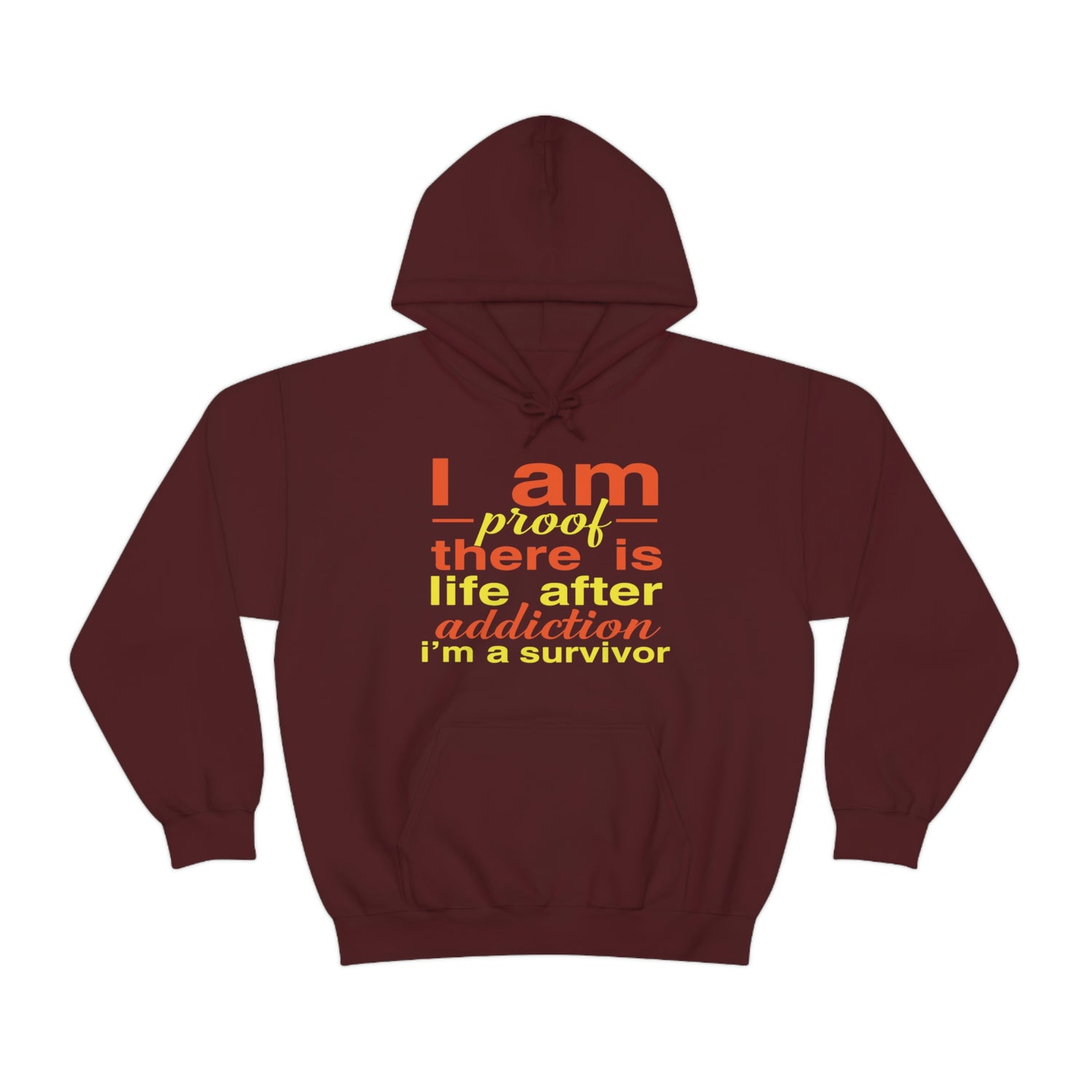 I Am Proof There Is Life After Addiction - Unisex Heavy Blend™ Hooded Sweatshirt