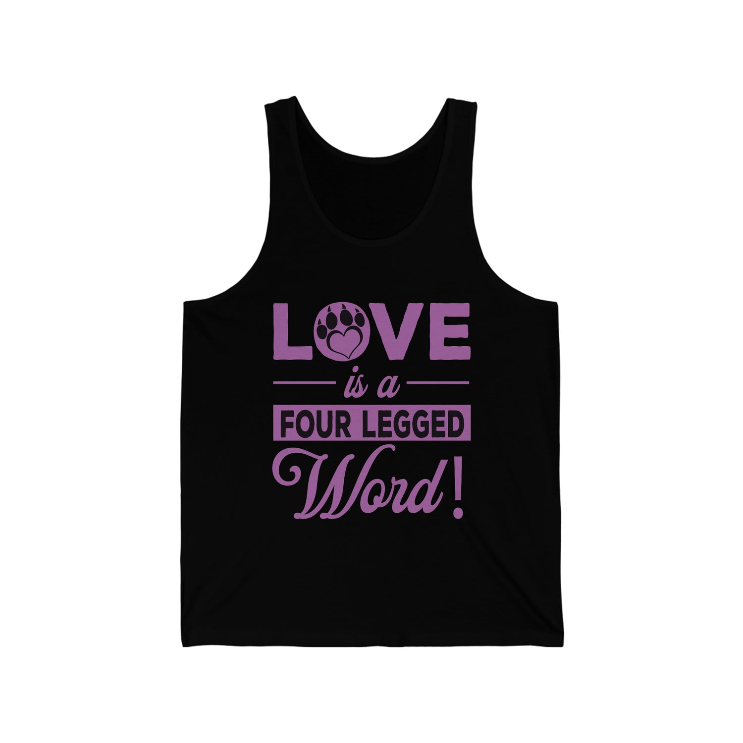 Love Is A Four Legged Word - Unisex Jersey Tank Top