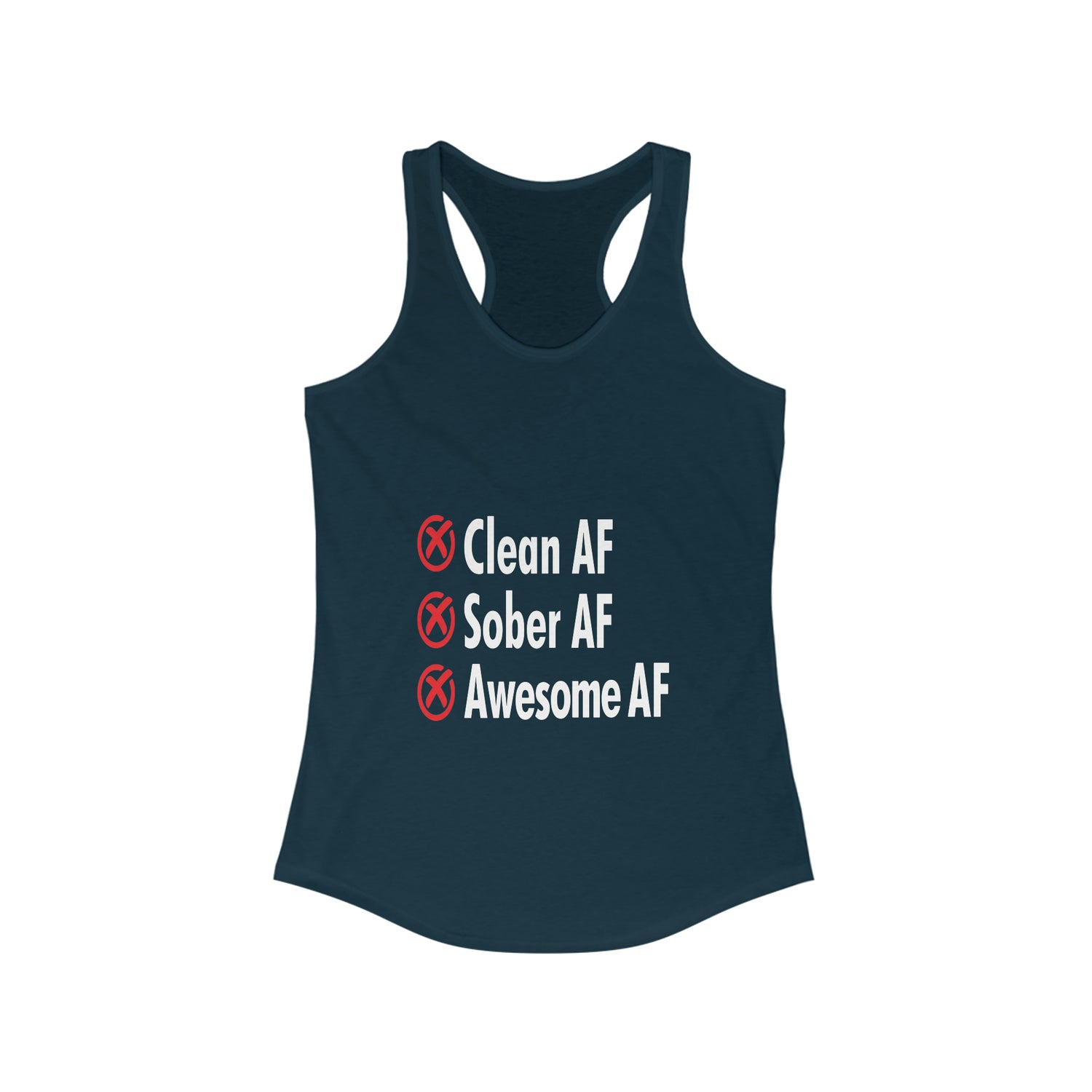 Clean AF Sober AF Awesome AF - Racerback Tank Top