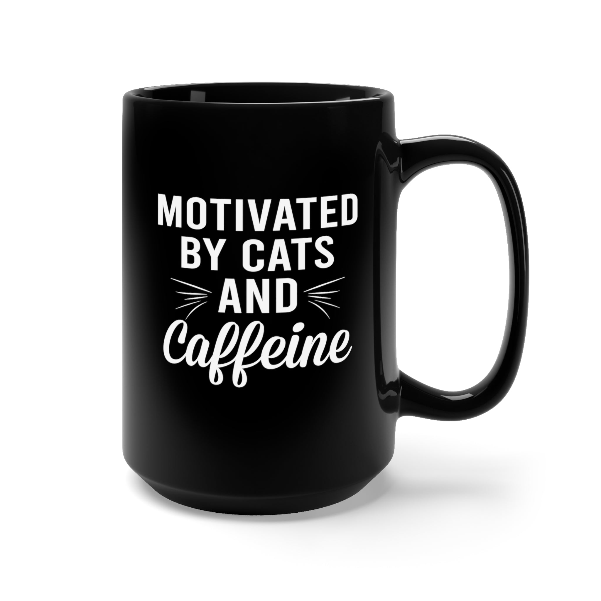 Motivated By Cats & Caffeine - Large 15oz Black Mug