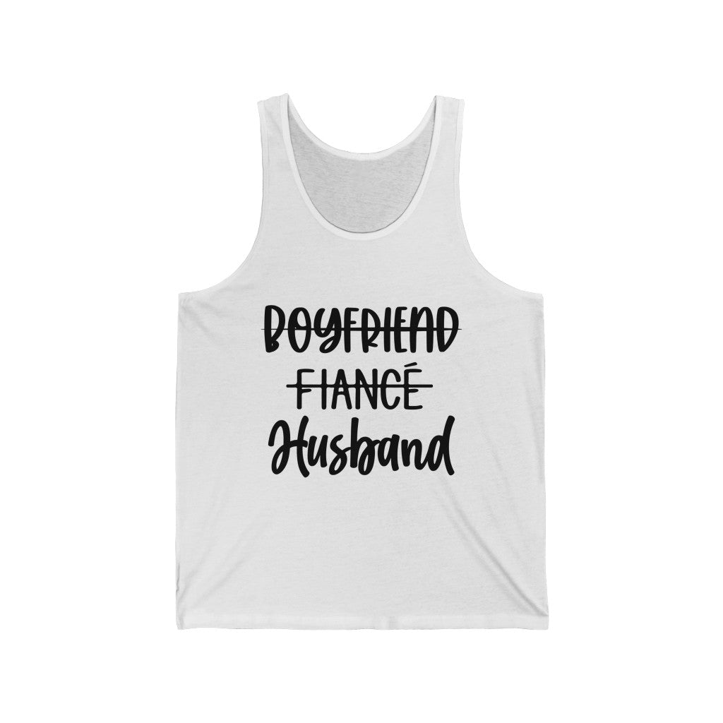 Boyfriend, Fiance, Husband - Unisex Jersey Tank Top