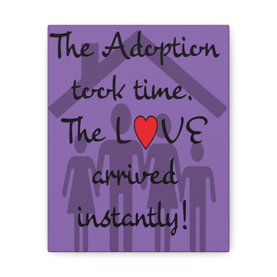 Adoption took time but Love came instantly - Canvas