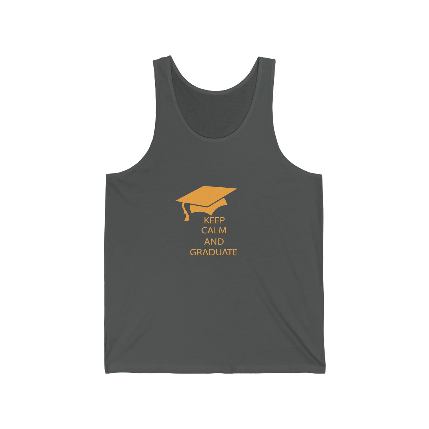 Keep Calm And Graduate - Unisex Jersey Tank Top