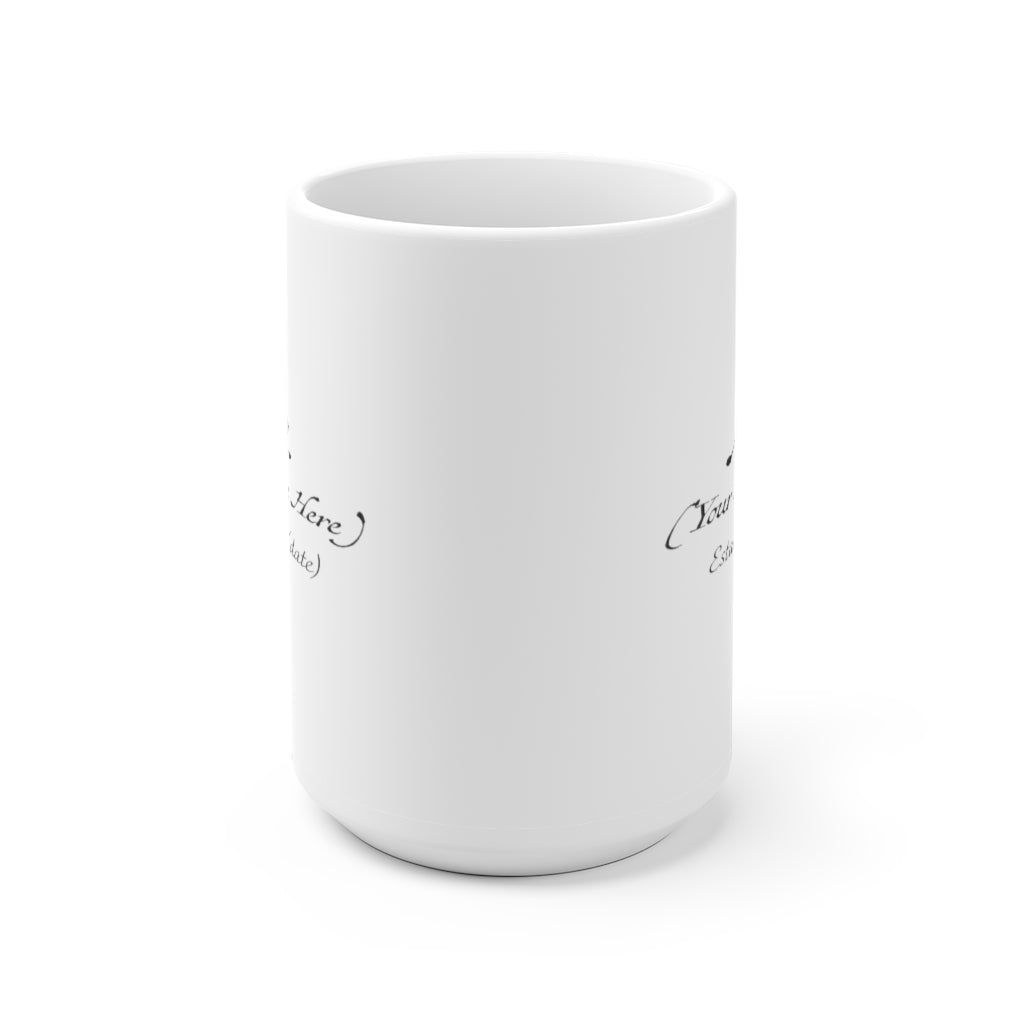 Mr. Established Wedding Date & Name Customizable - White Ceramic Mug 2 sizes Available