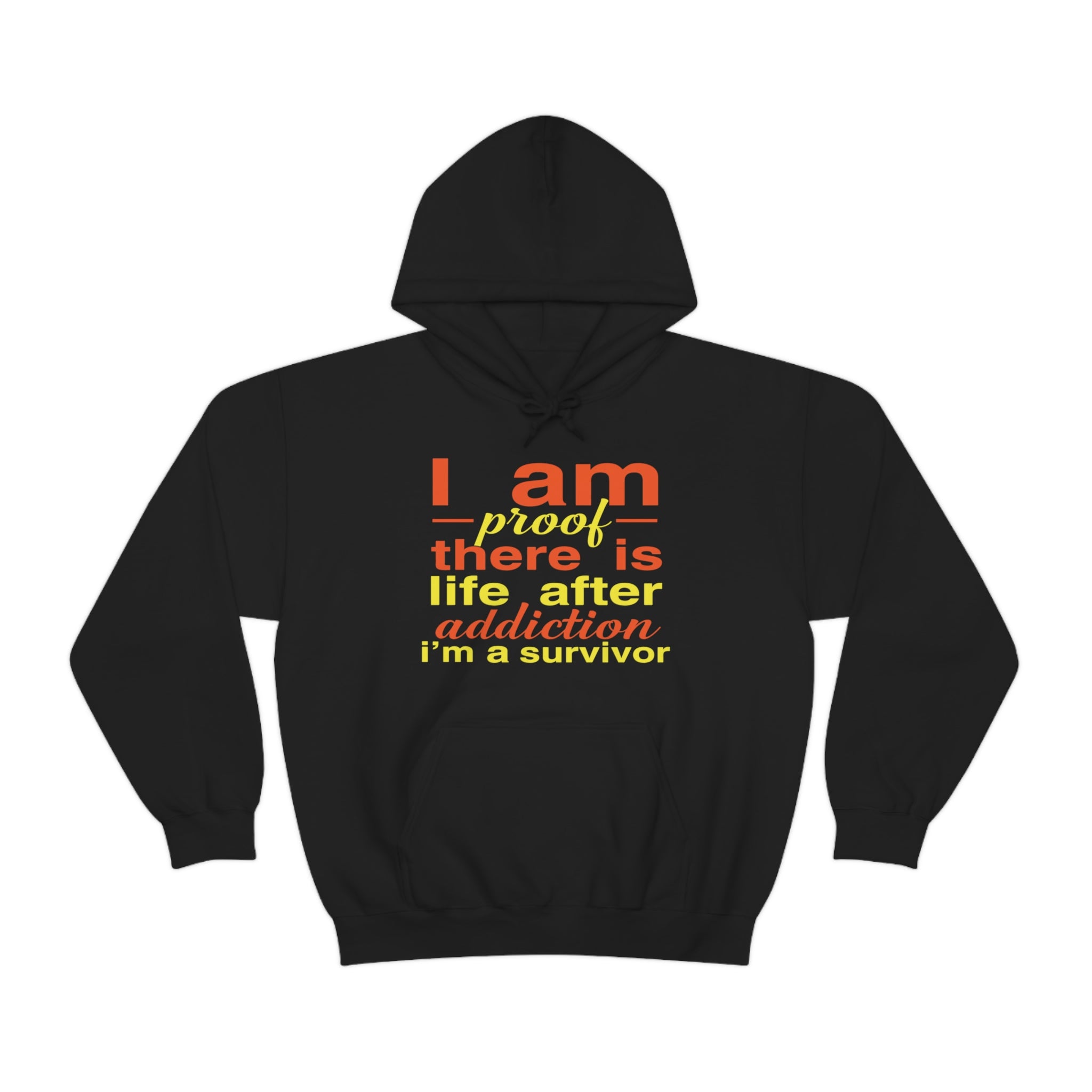 I Am Proof There Is Life After Addiction - Unisex Heavy Blend™ Hooded Sweatshirt